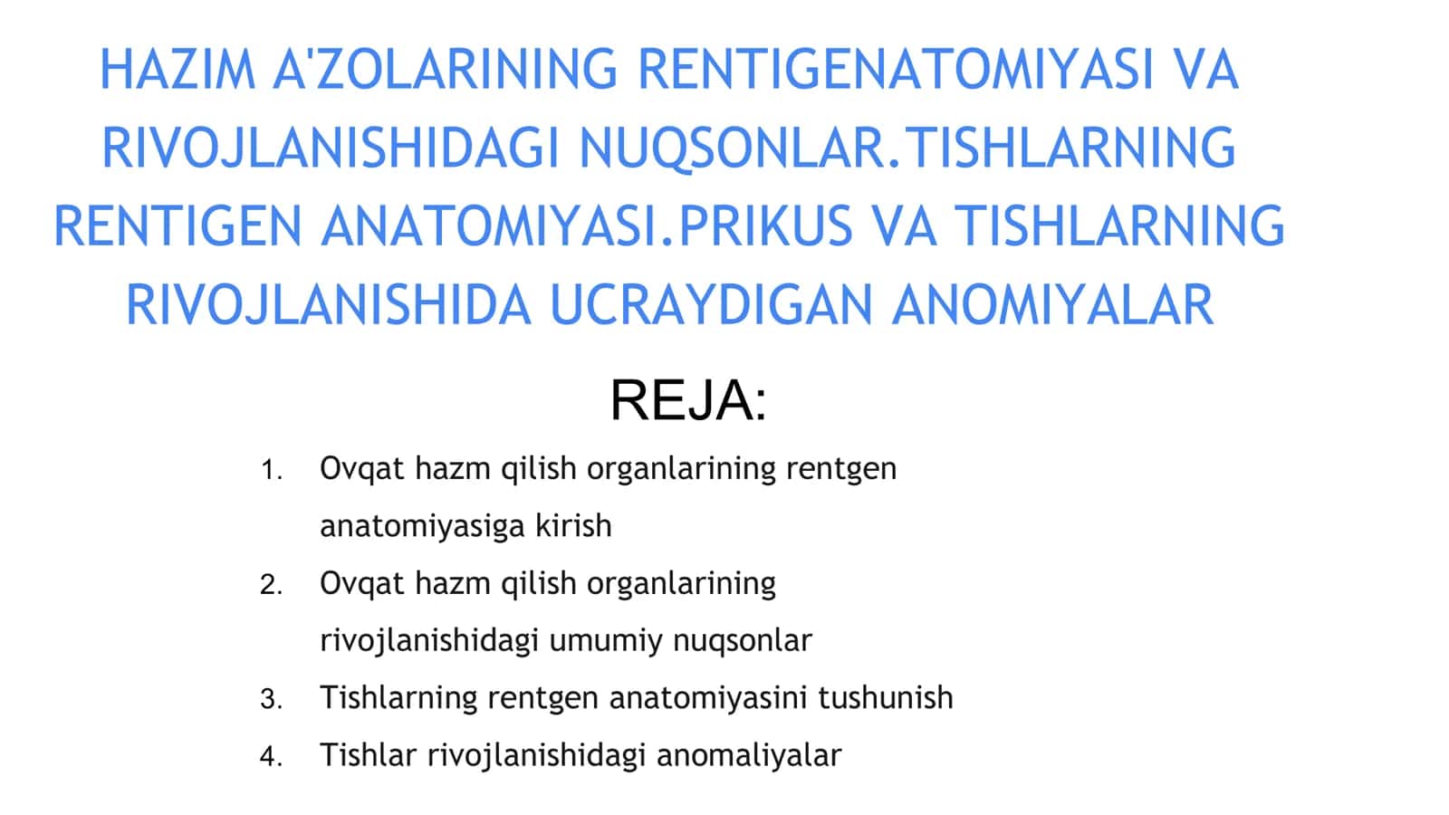 Ovqat hazm qilish organlarining rentgen anatomiyasi va rivojlanishidagi nuqsonlar 1