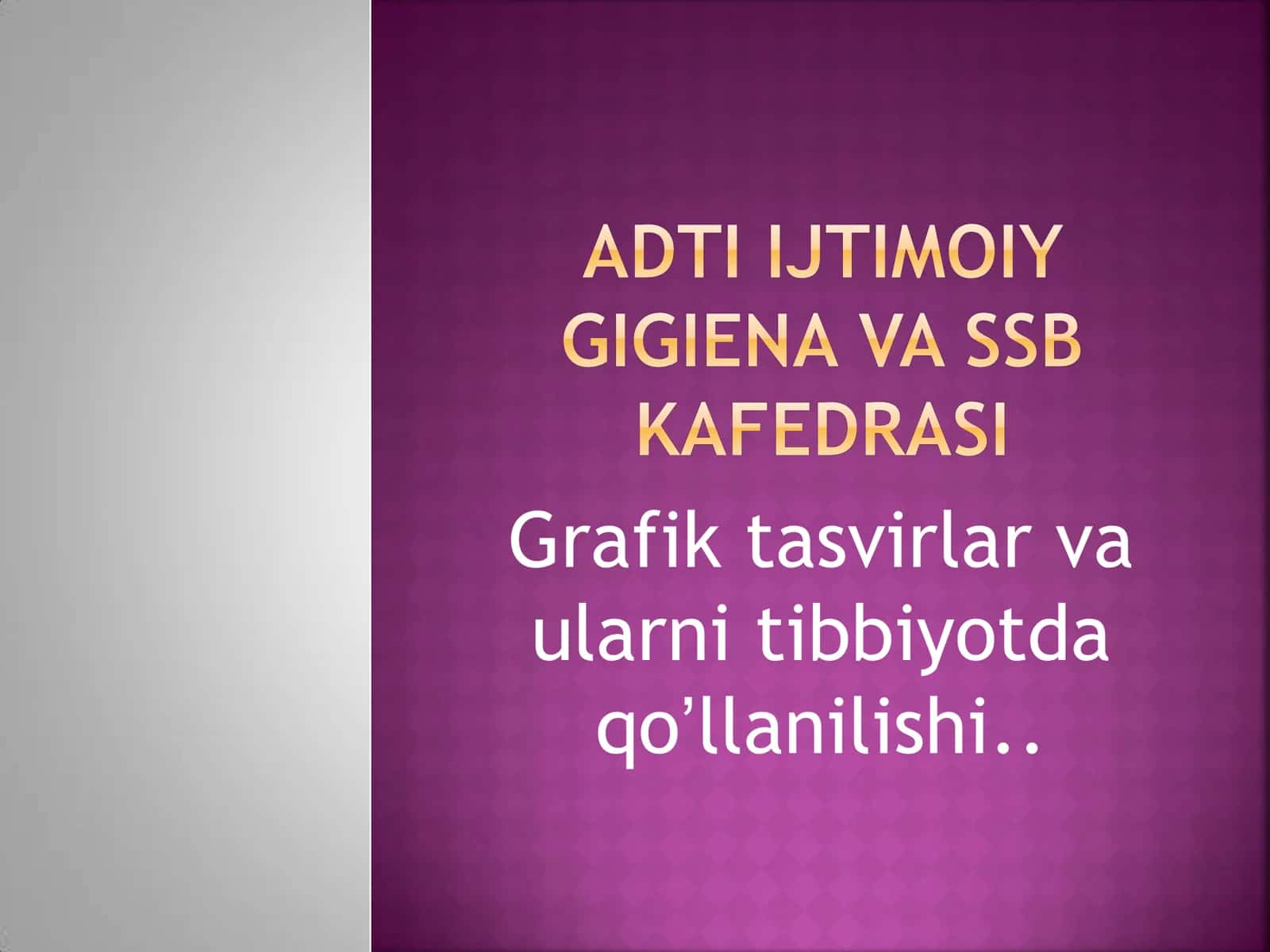 Grafik tasvirlar va ularni tibbiyotda qoʼllanilishi 1