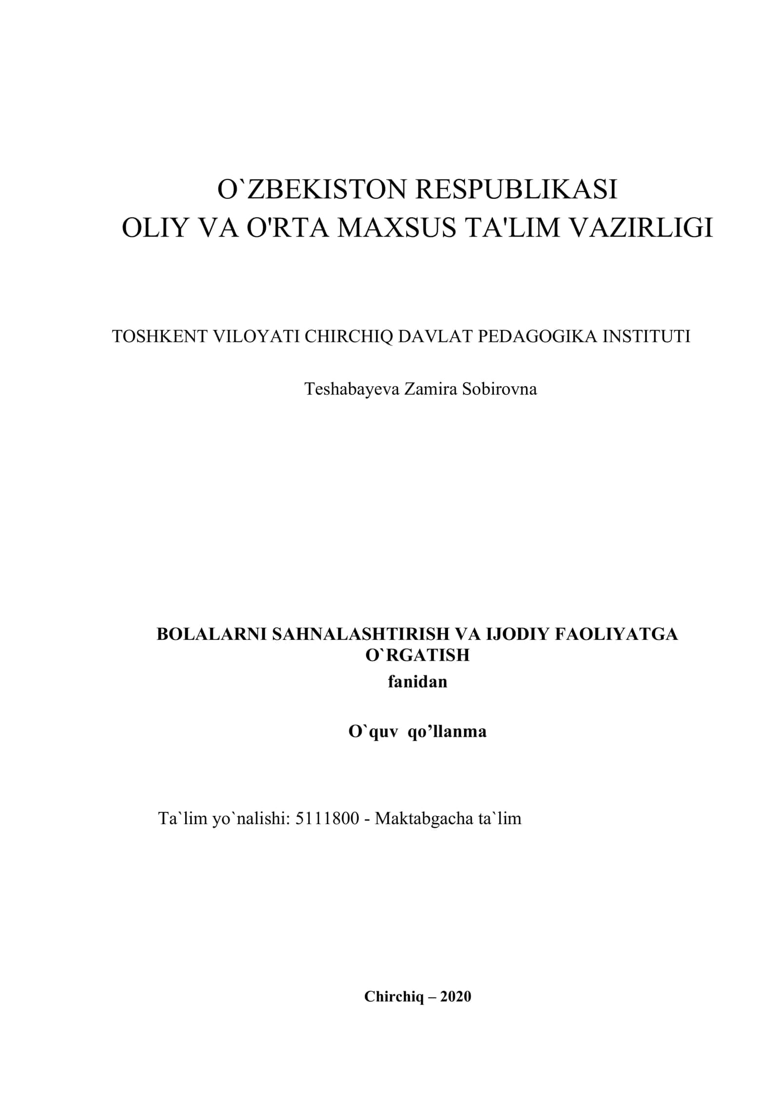BOLALARNI SAHNALASHTIRISH VA IJODIY FAOLIYATGA O'RGATISH 1
