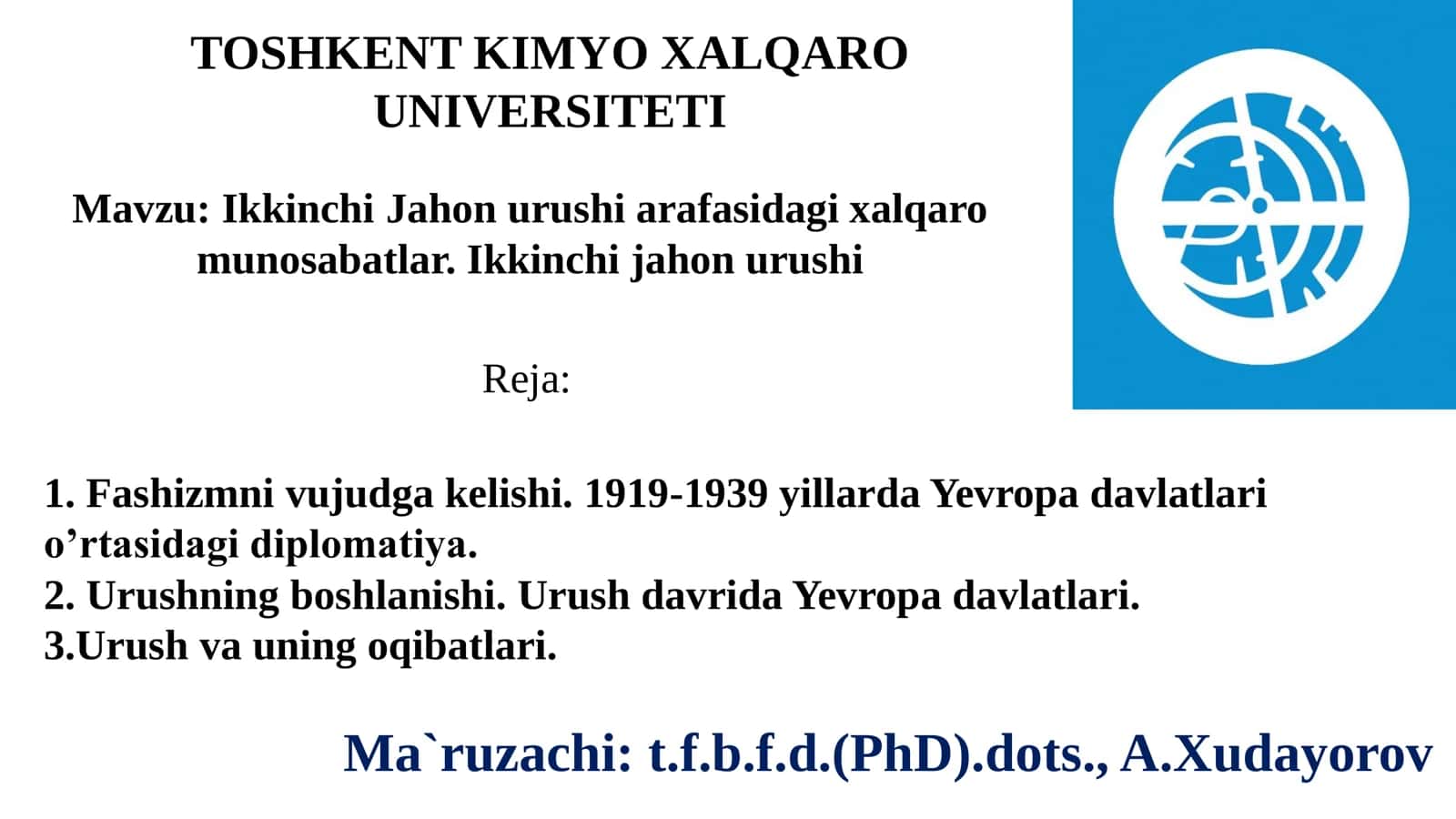 Ikkinchi Jahon urushi arafasidagi xalqaro  munosabatlar. Ikkinchi jahon urushi 1