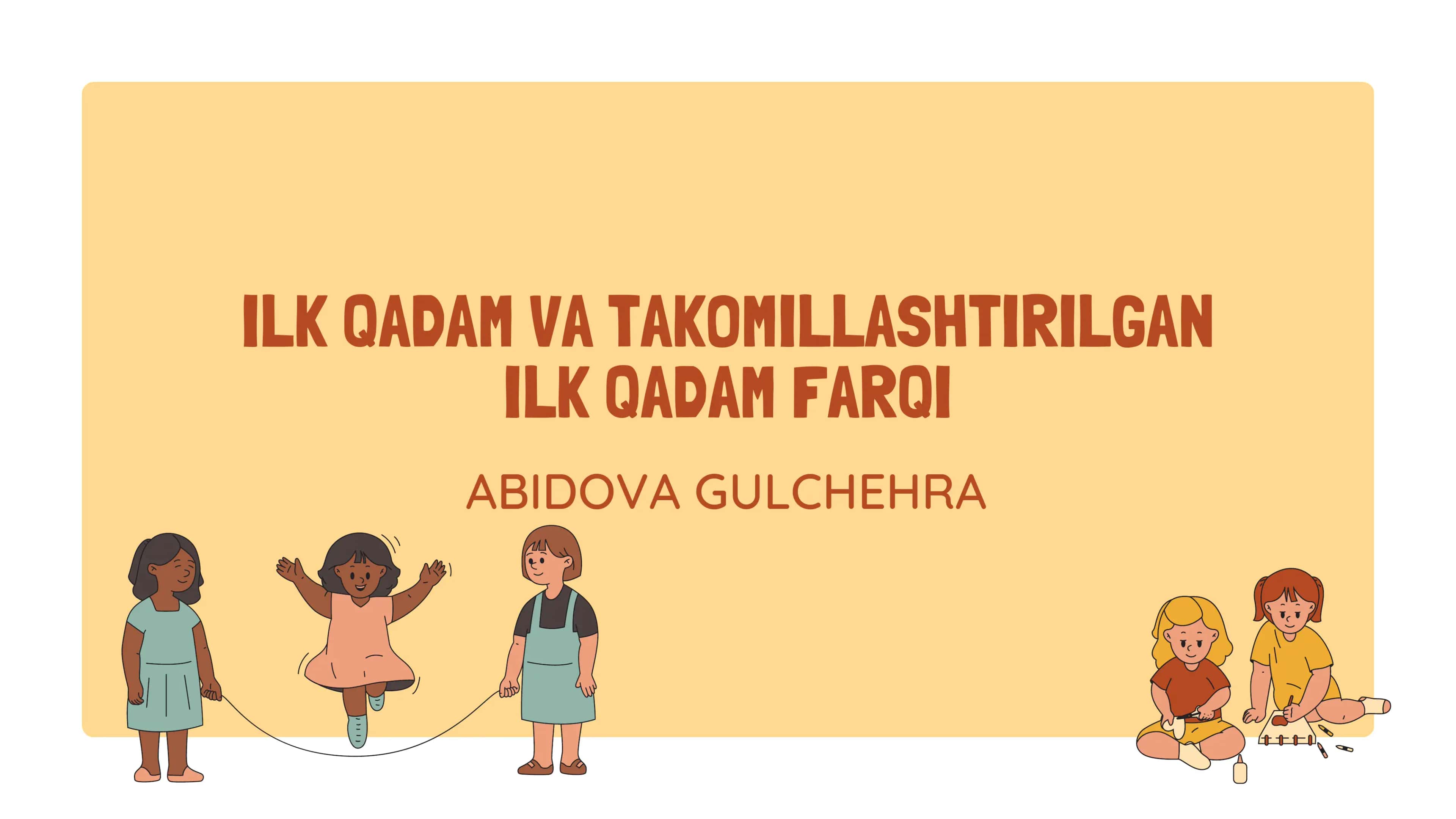ILK QADAM VA TAKOMILLASHTIRILGAN 1