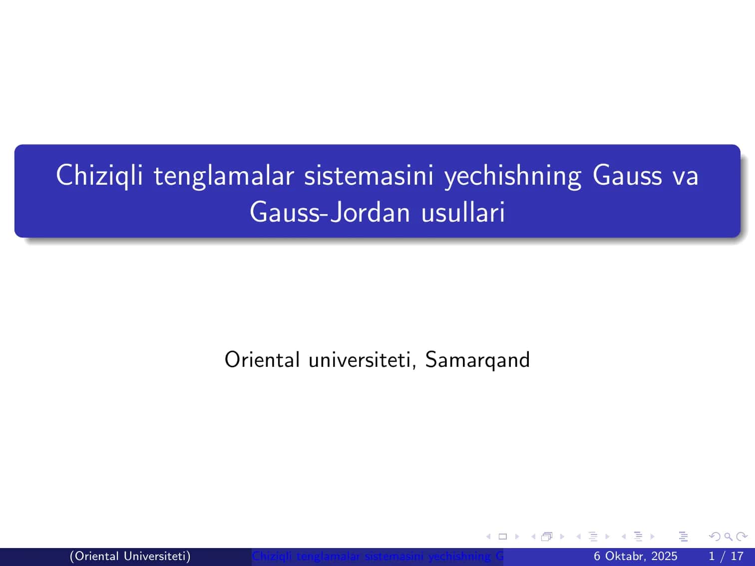 Chiziqli tenglamalar sistemasini yechishning Gauss va Gauss-Jordan usullari 1