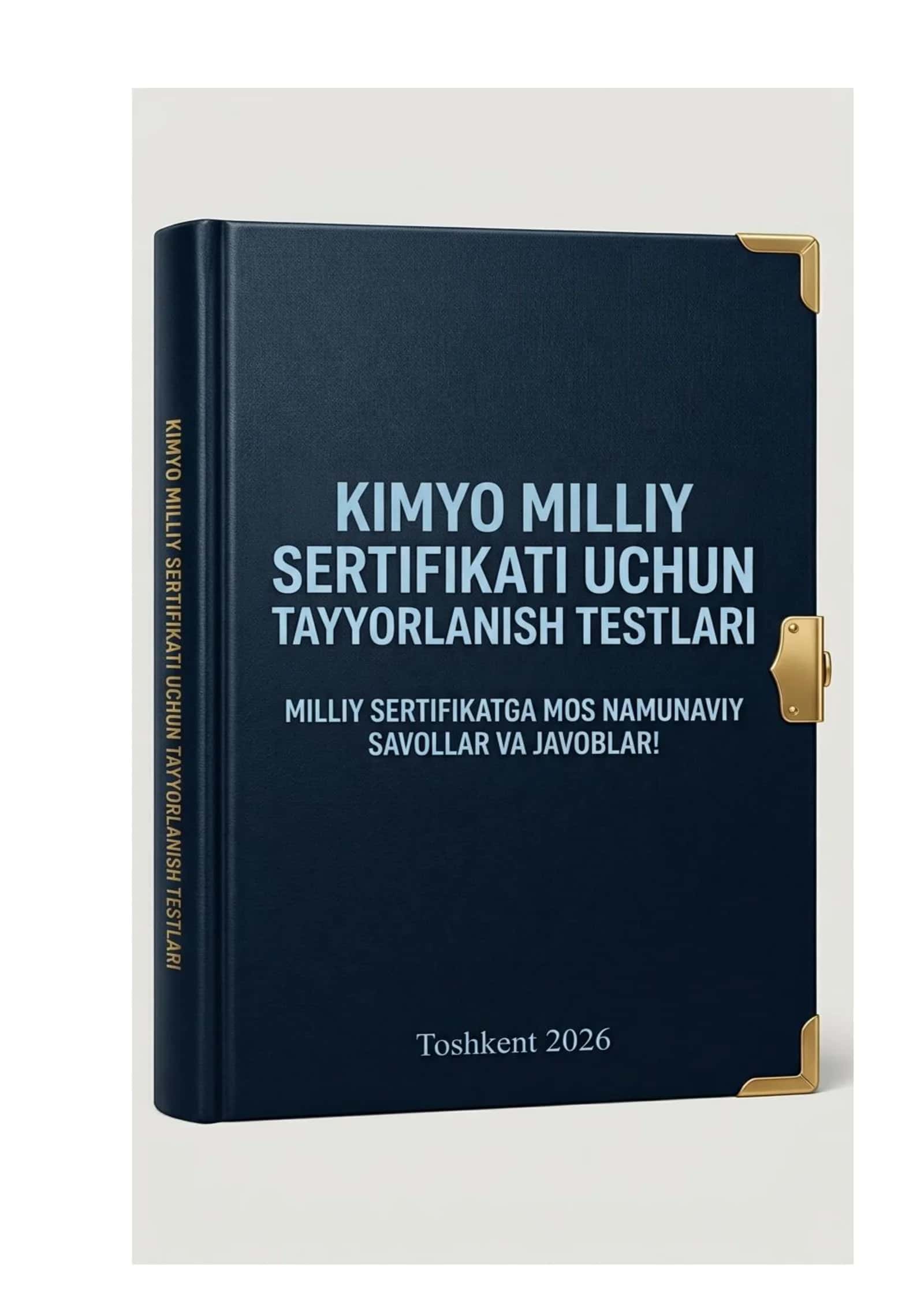 Kimyo fanidan milliy sertifikat tayyorgarlik uchun testlar to'plami, savollar va javoblar 1