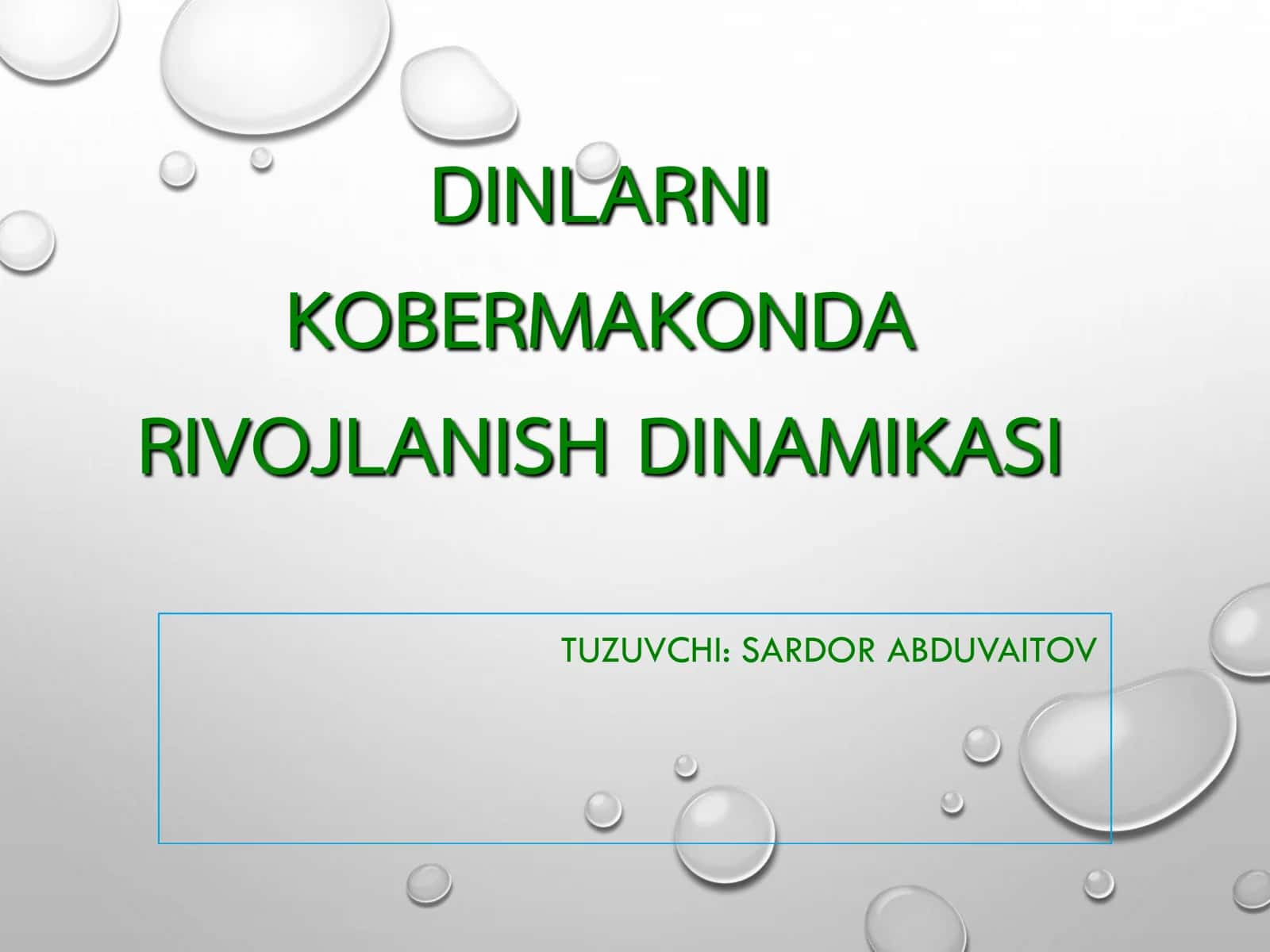 DINLARNI KOBERMAKONDA RIVOJLANISH DINAMIKASI 1