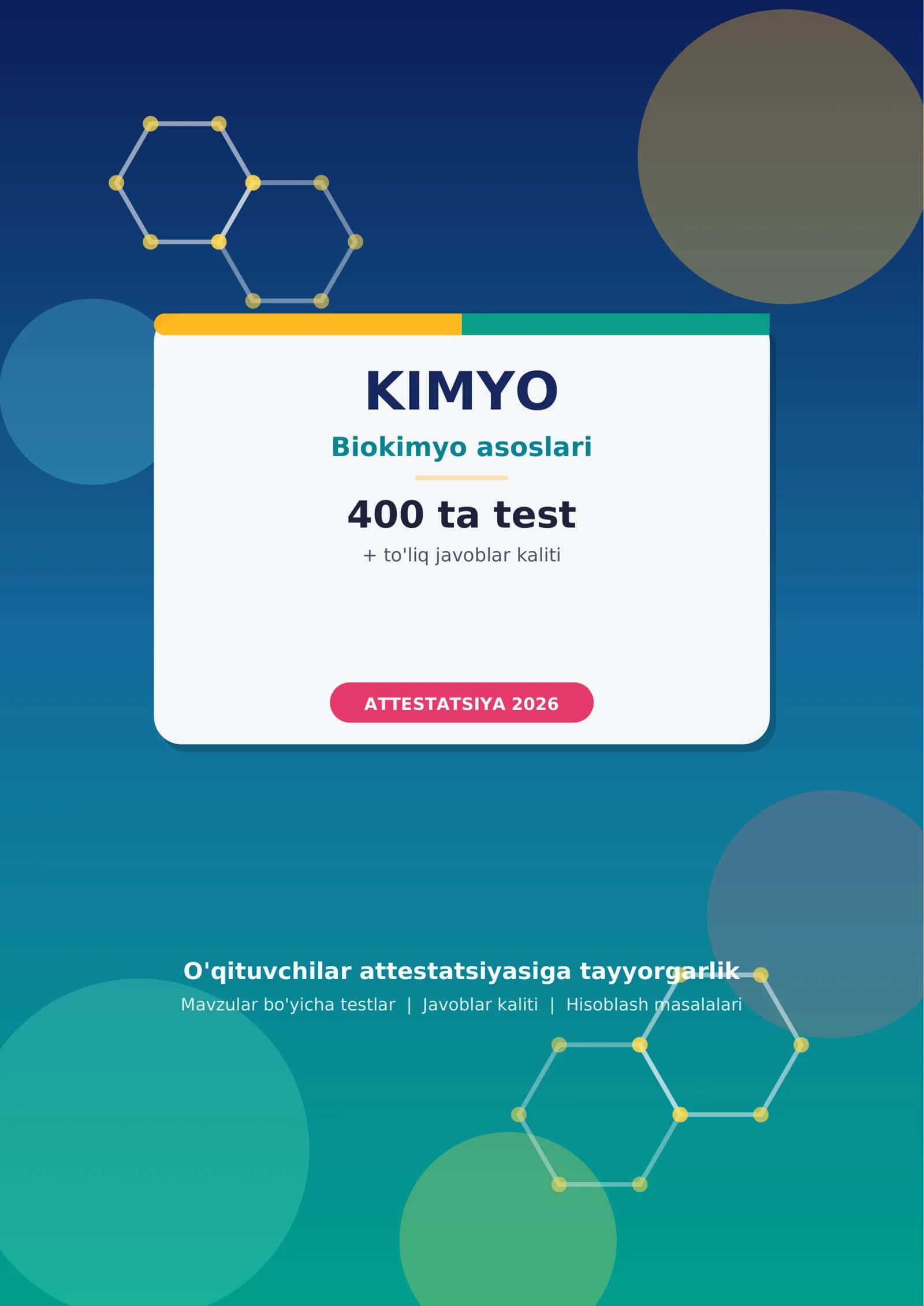 KIMYO - Biokimyo asoslari | Attestatsiya 2026 | 2-bet 1