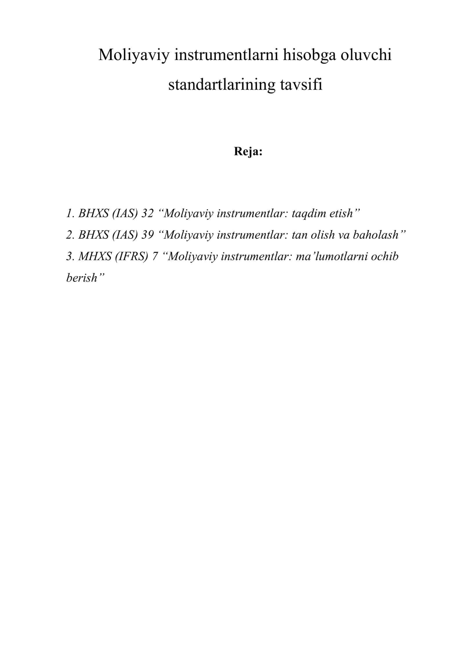 Moliyaviy instrumentlarni hisobga oluvchi standartlarining tavsifi 1