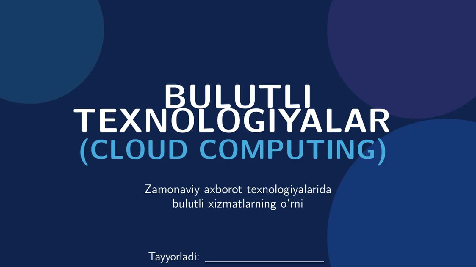 BULUTLI TEXNOLOGIYALAR (CLOUD COMPUTING) 1