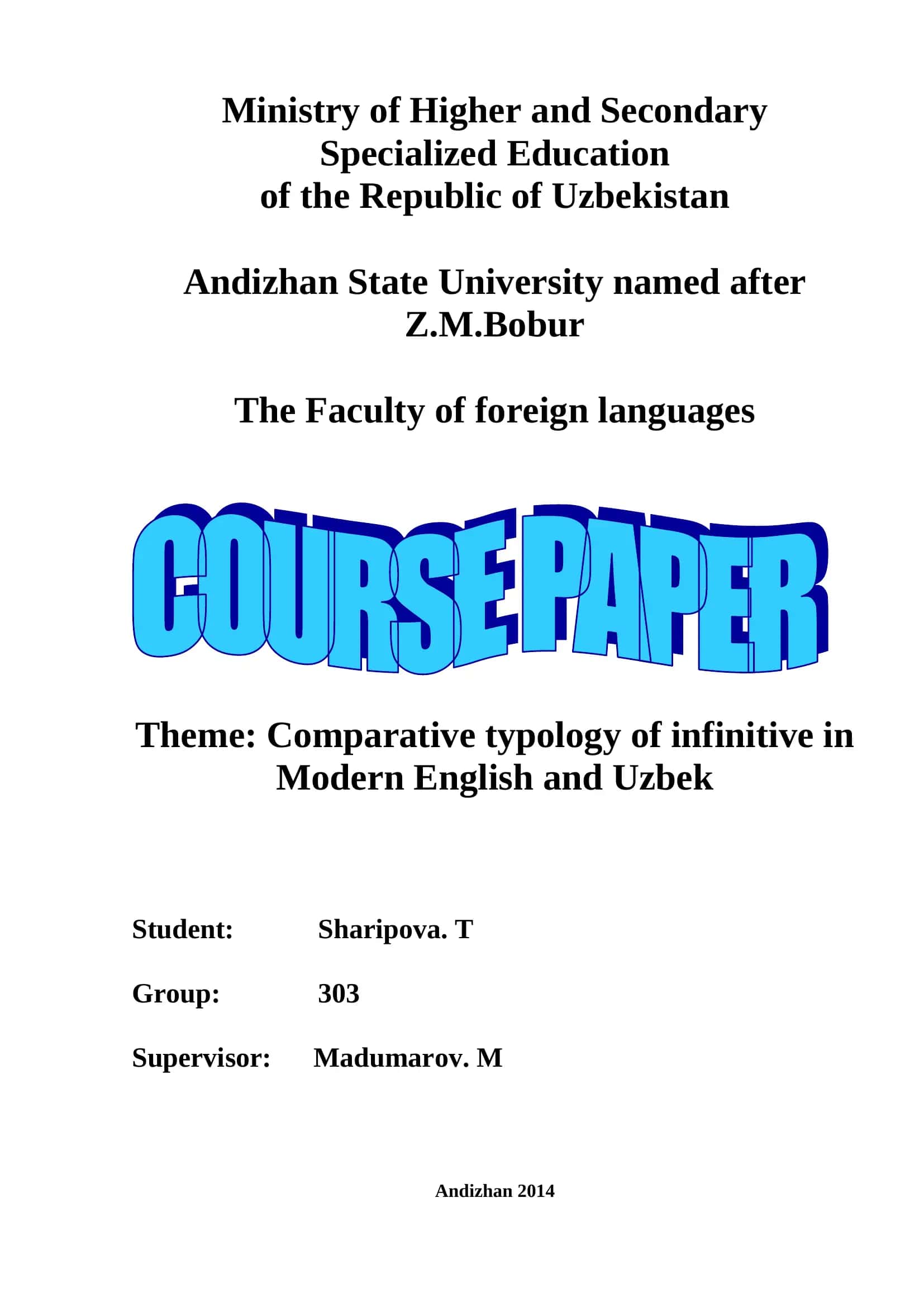 Theme: Comparative typology of infinitive in Modern English and Uzbek 1