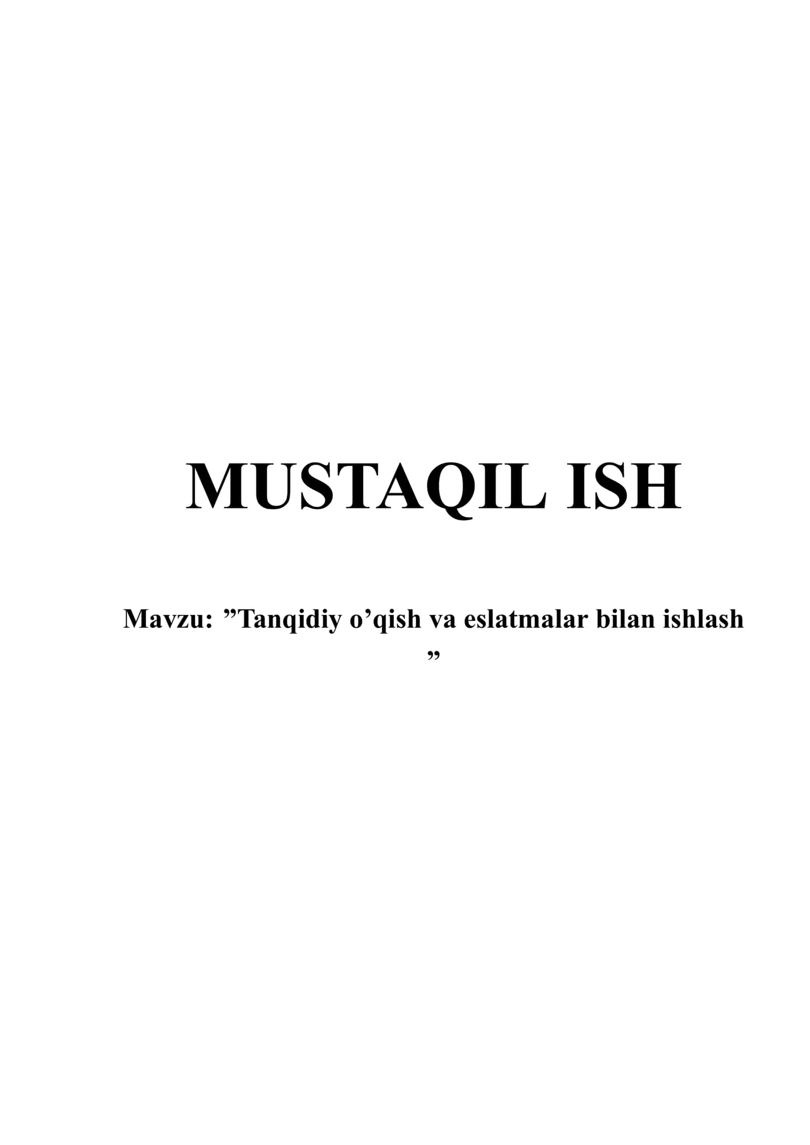 Tanqidiy o’qish va eslatmalar bilan ishlash 1