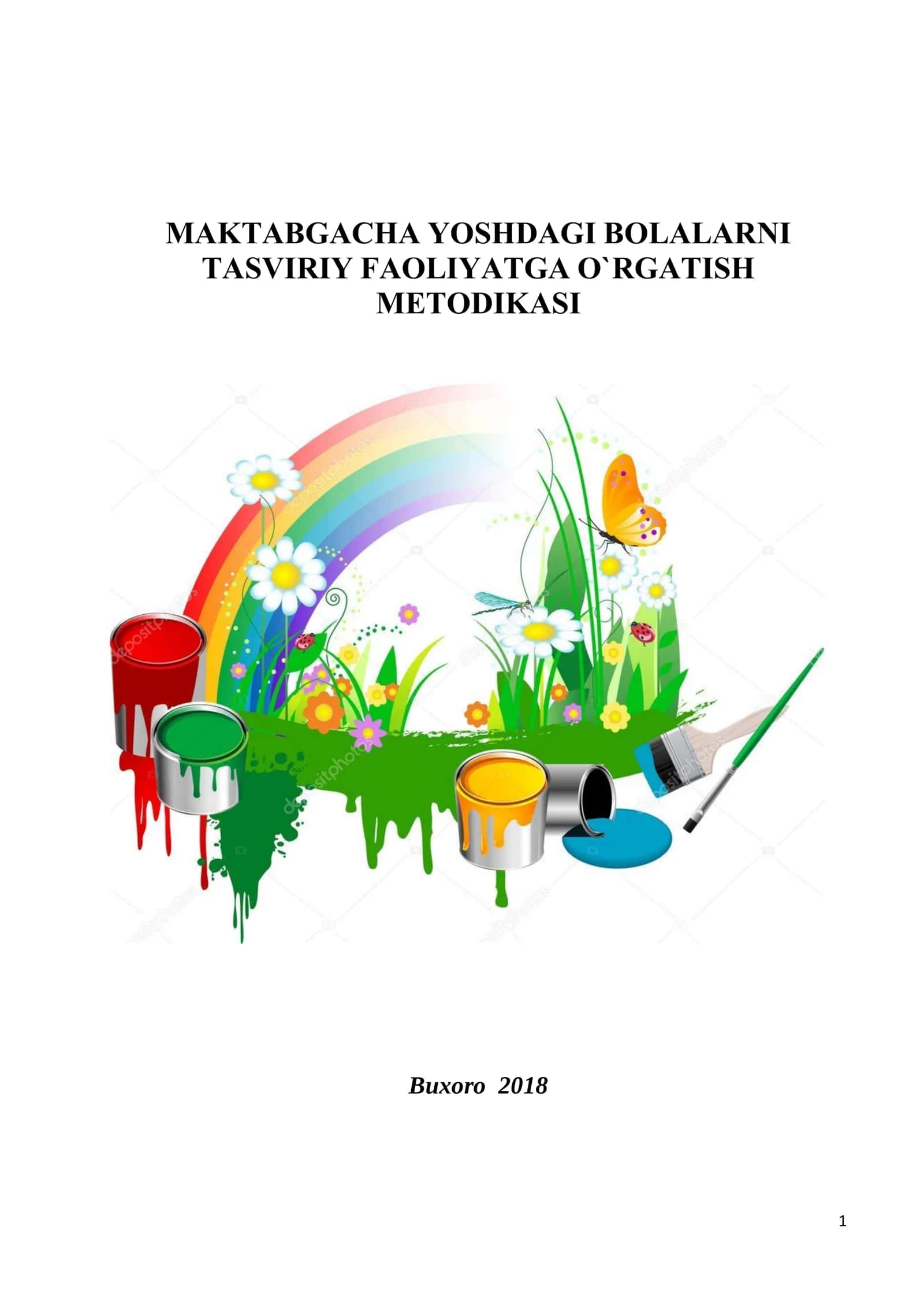 MAKTABGACHA YOSHDAGI BOLALARNI TASVIRIY FAOLIYATGA O`RGATISH METODIKASI 1