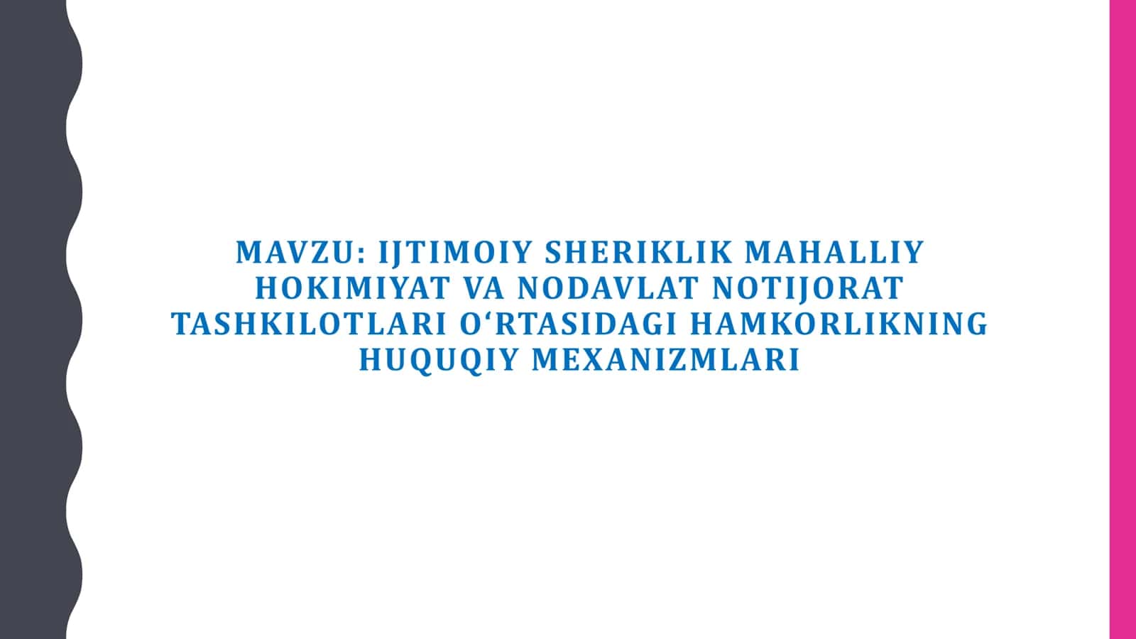IJTIMOIY SHERIKLIK MAHALLIY HOKIMIYAT VA NODAVLAT NOTIJORAT TASHKILOTLARI O‘RTASIDAGI HAMKORLIKNING HUQUQIY MEXANIZMLARI 1