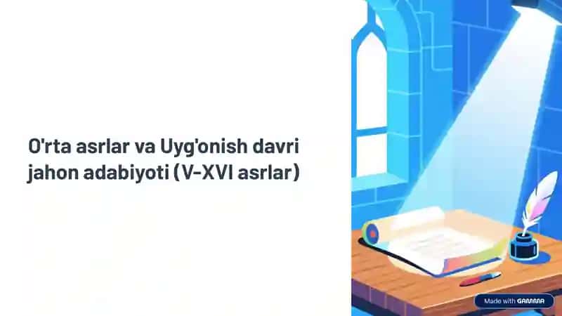 orta asrlar va uygʻonish davri jahon adabiyoti 1