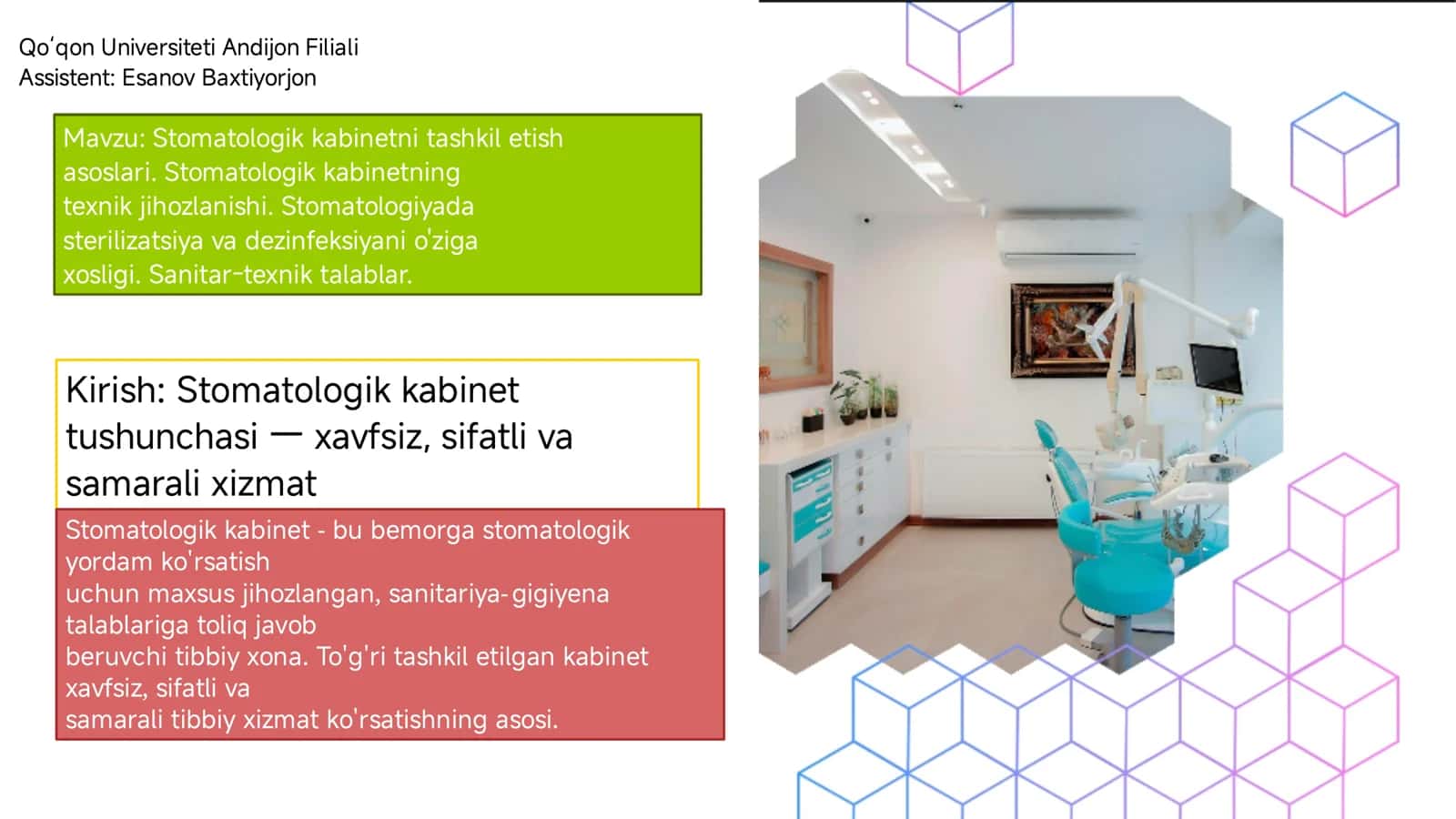 Stomatologik kabinetni tashkil etish asoslari. Stomatologik kabinetning texnik jihozlanishi. Stomatologiyada sterilizatsiya va dezinfeksiyani o'ziga xosligi. Sanitar-texnik talablar 1