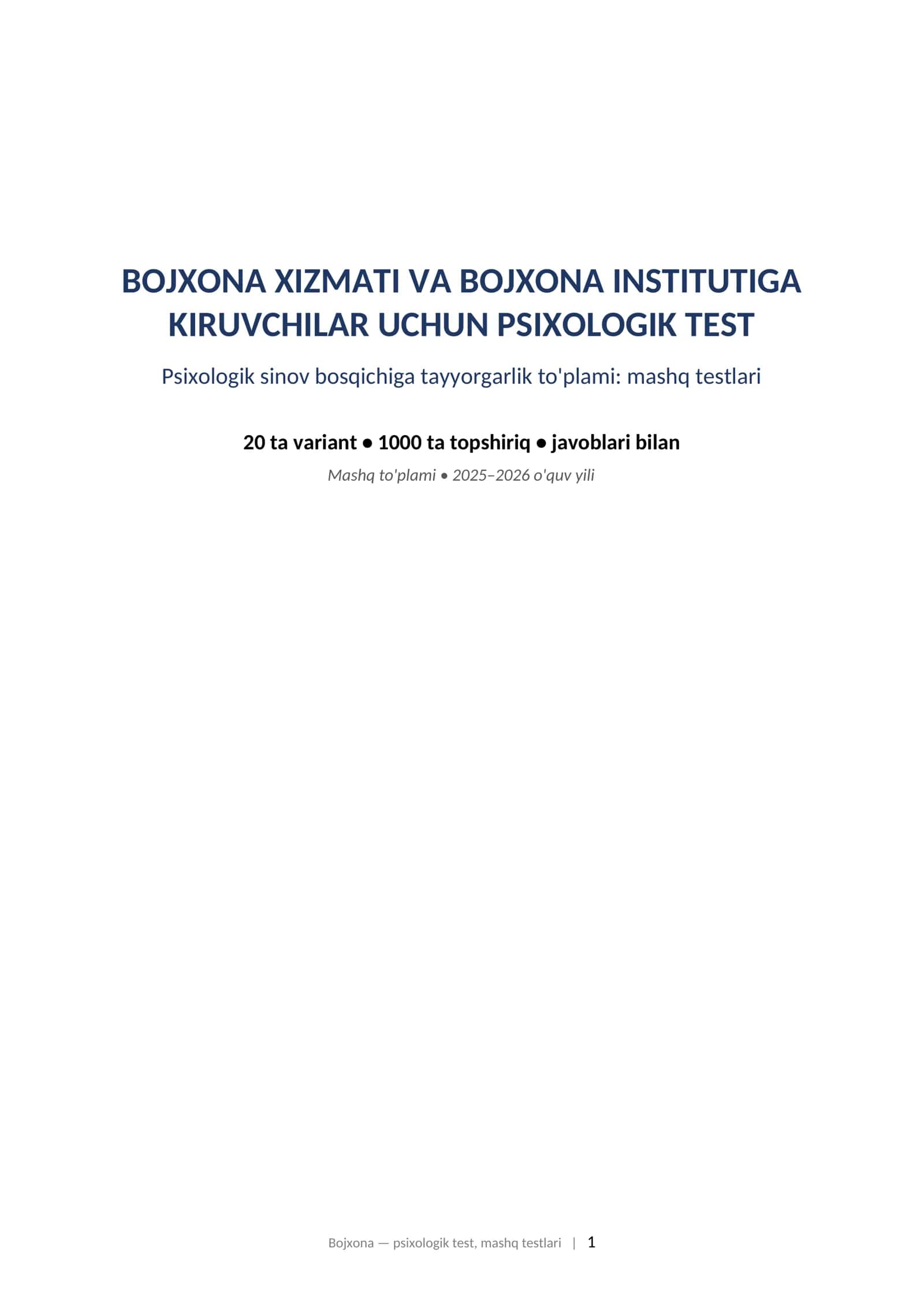 Bojxona psixologik mashq testlari. BOJXONA XIZMATI VA BOJXONA INSTITUTIGA KIRUVCHILAR UCHUN PSIXOLOGIK TEST Psixologik sinov bosqichiga tayyorgarlik to'plami: mashq testlari 1