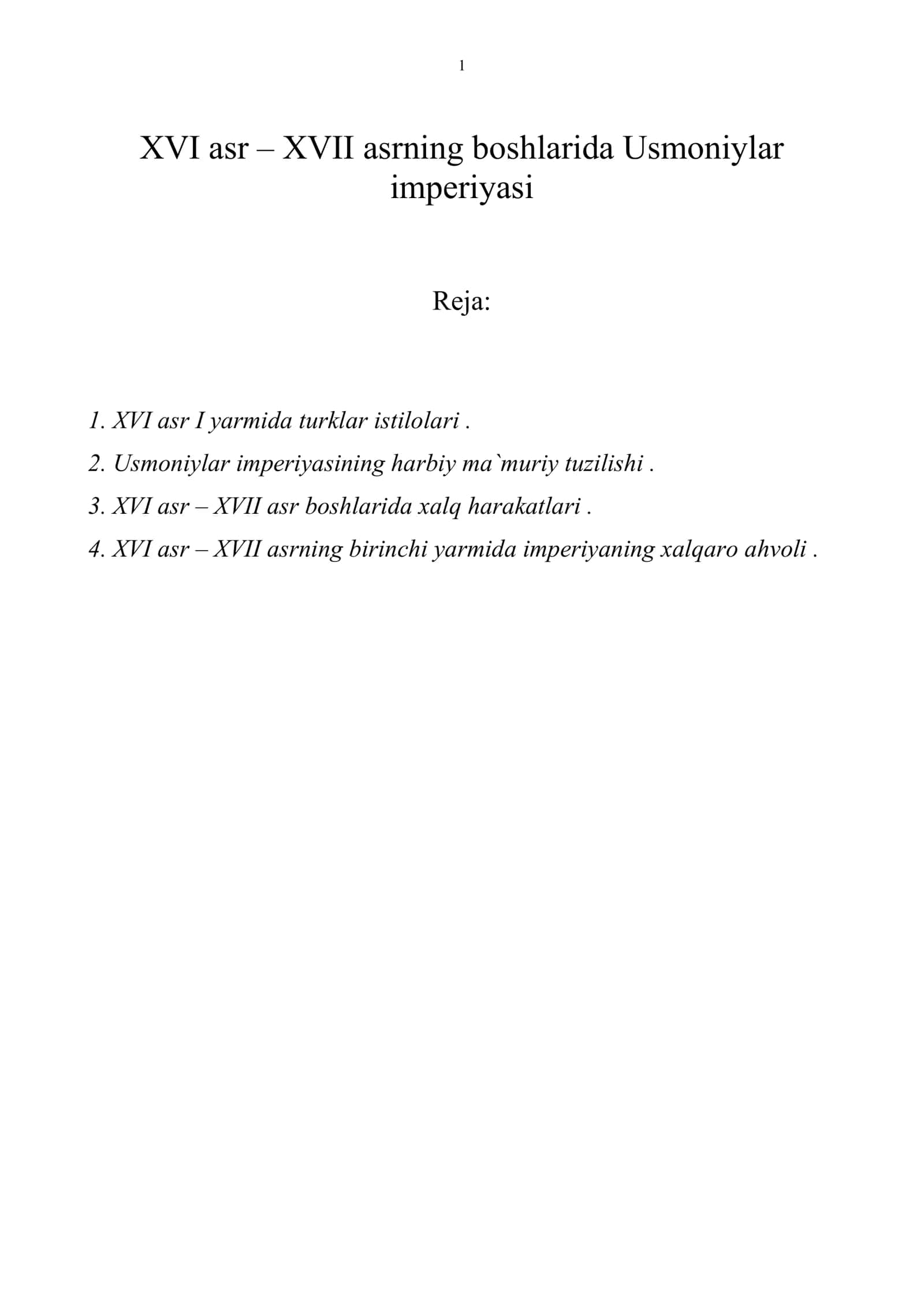 XVI asr – XVII asrning boshlarida Usmoniylar imperiyasi 1