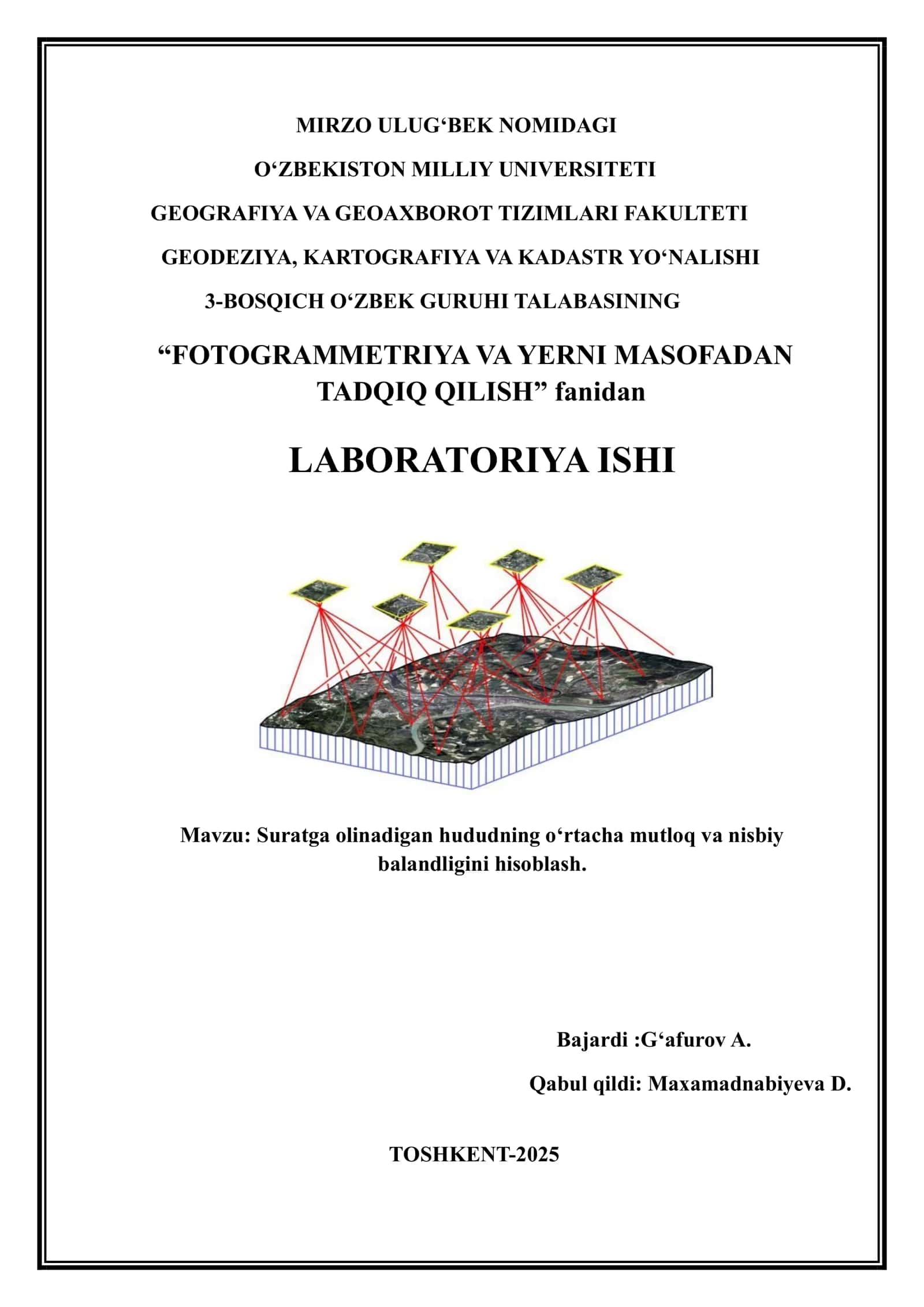 Suratga olinadigan hududning o‘rtacha mutloq va nisbiy balandligini hisoblash. 1