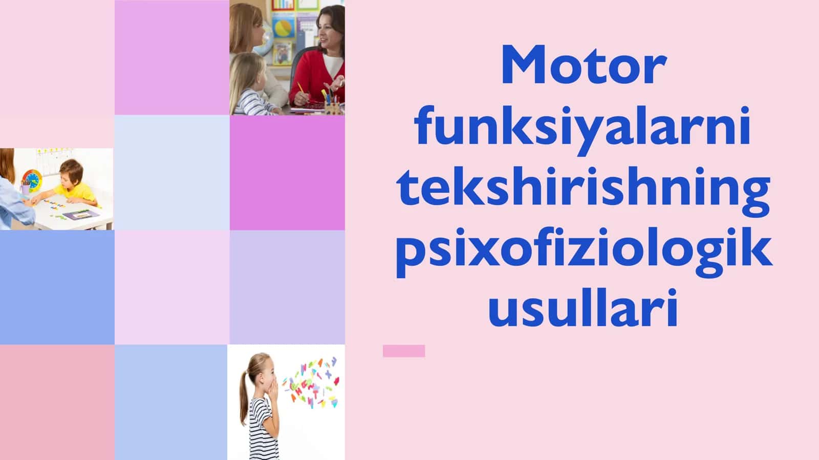 Motor funksiyalarni tekshirishning psixofiziologik usullari 1