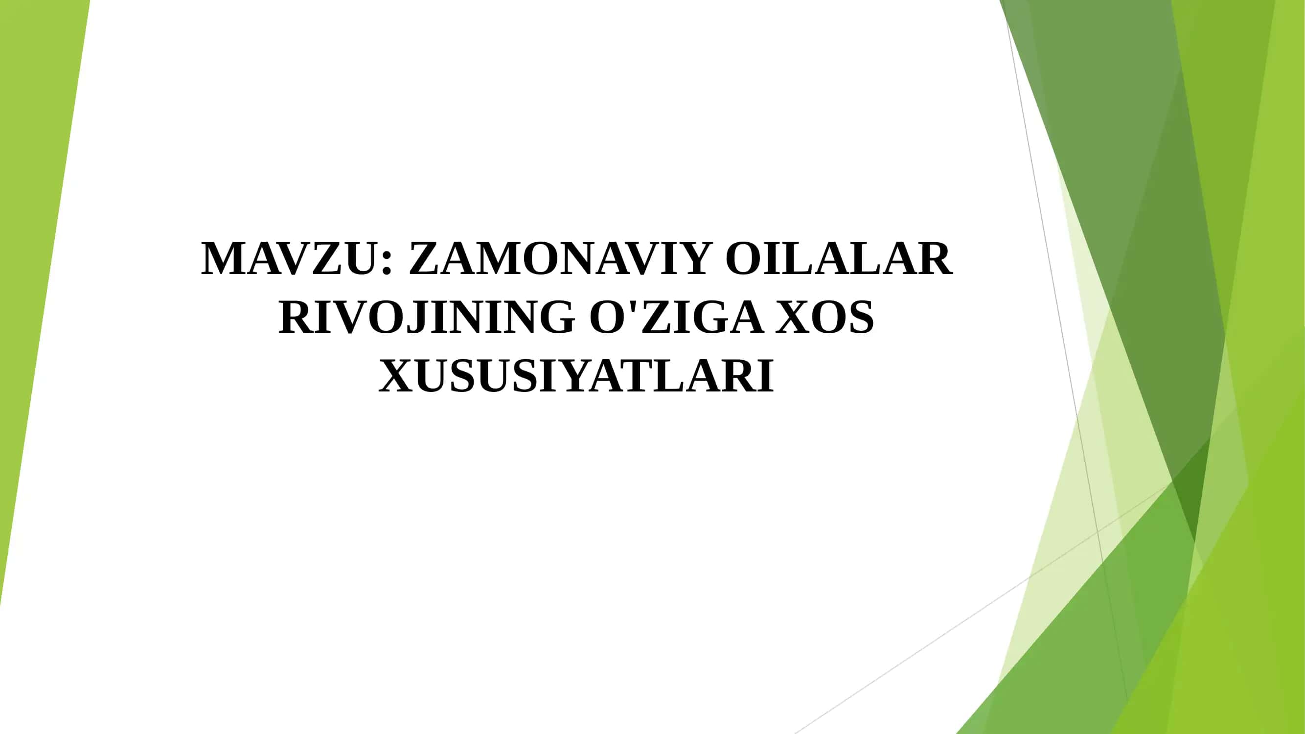 Zamonaviy Oilalar 1