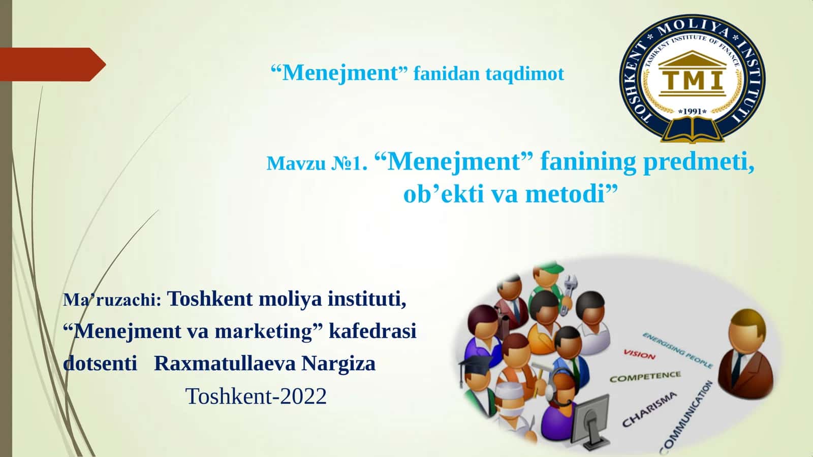 Mavzu №1. “Menejment” fanining predmeti, ob‟ekti va metodi” 1