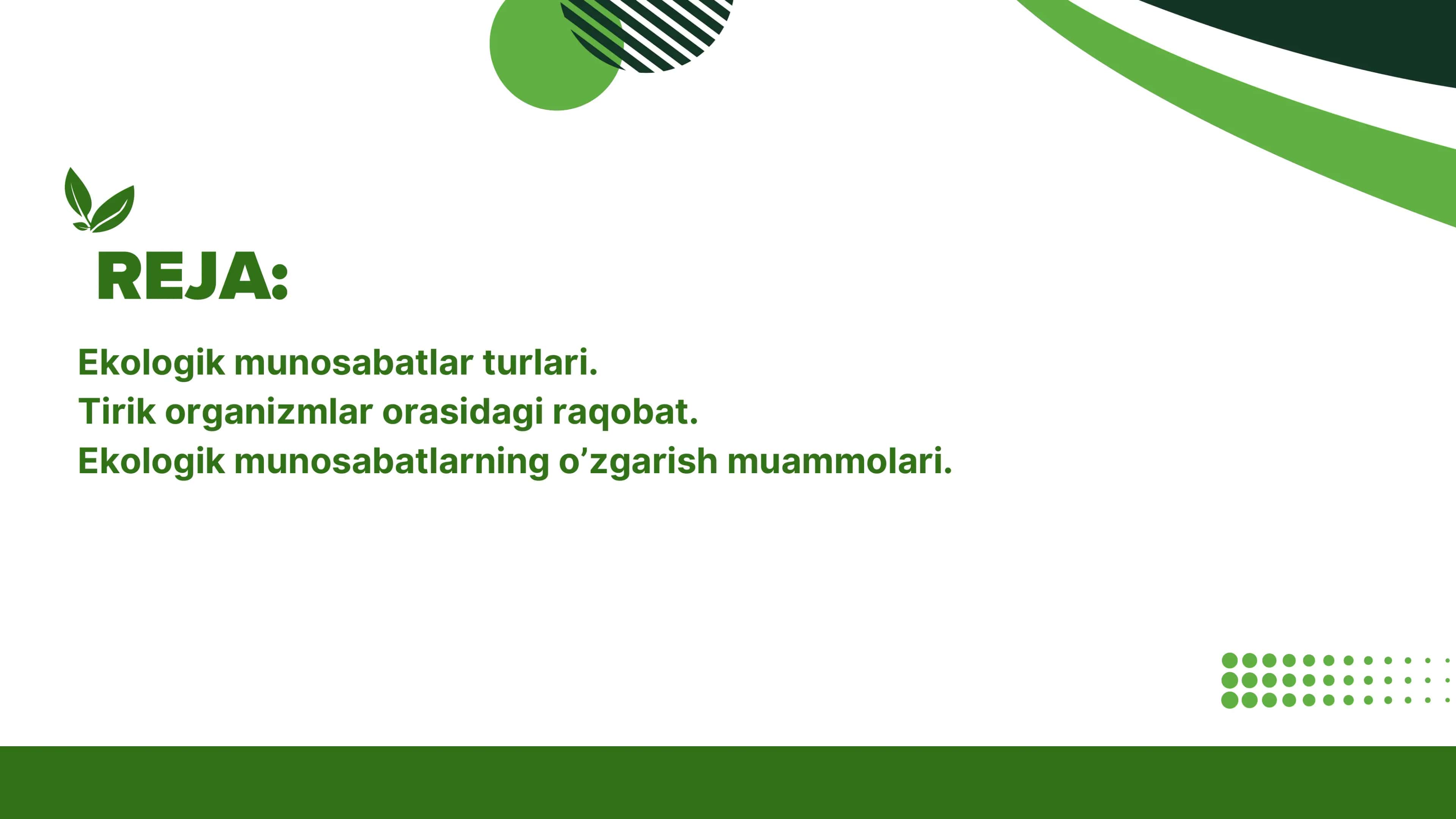 Ekologik munosabatlar turlari va ularning o’zgarish muammolari 2