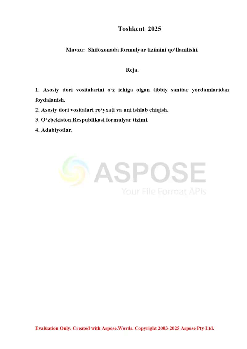 5. Shifoxonada formulyar tizimini qo‘llanilishi. Referat 8 bet. 2