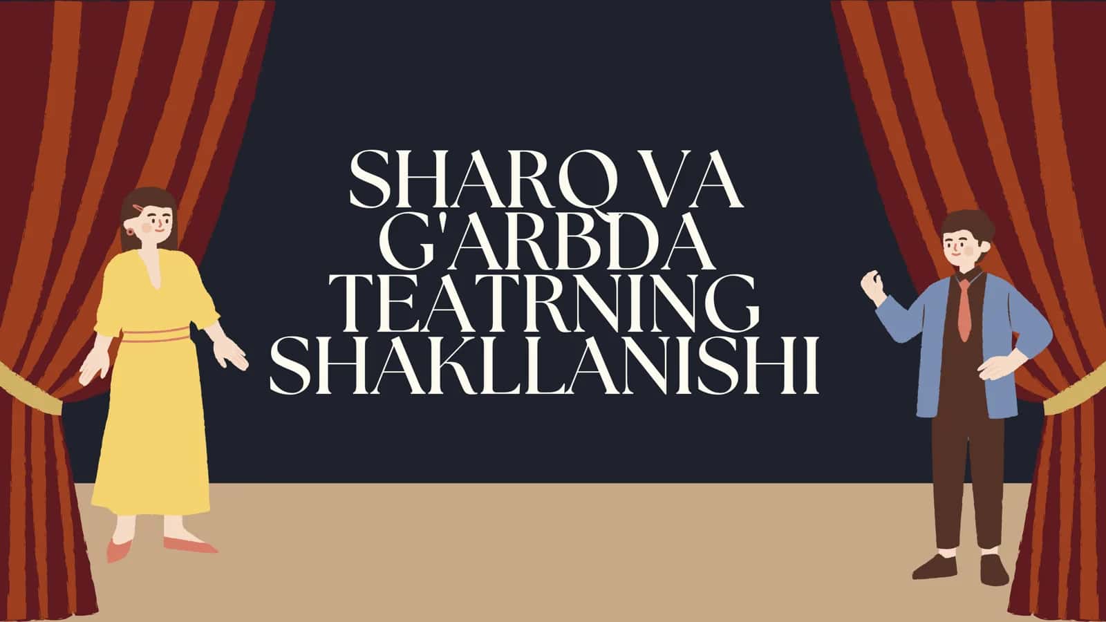 Sharq va G‘arbda teatrning shakllanishi 2