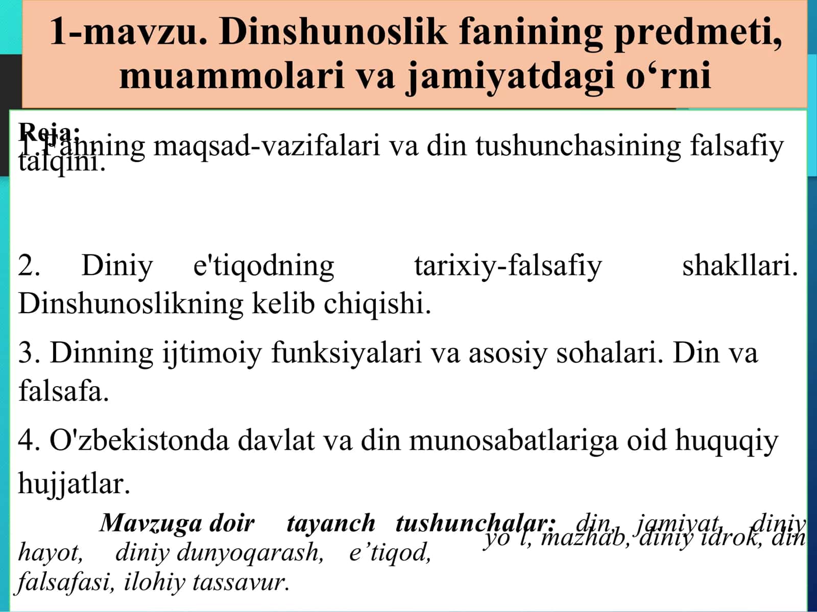 Dinshunoslik fanining predmeti, 
muammolari va jamiyatdagi o‘rni 2