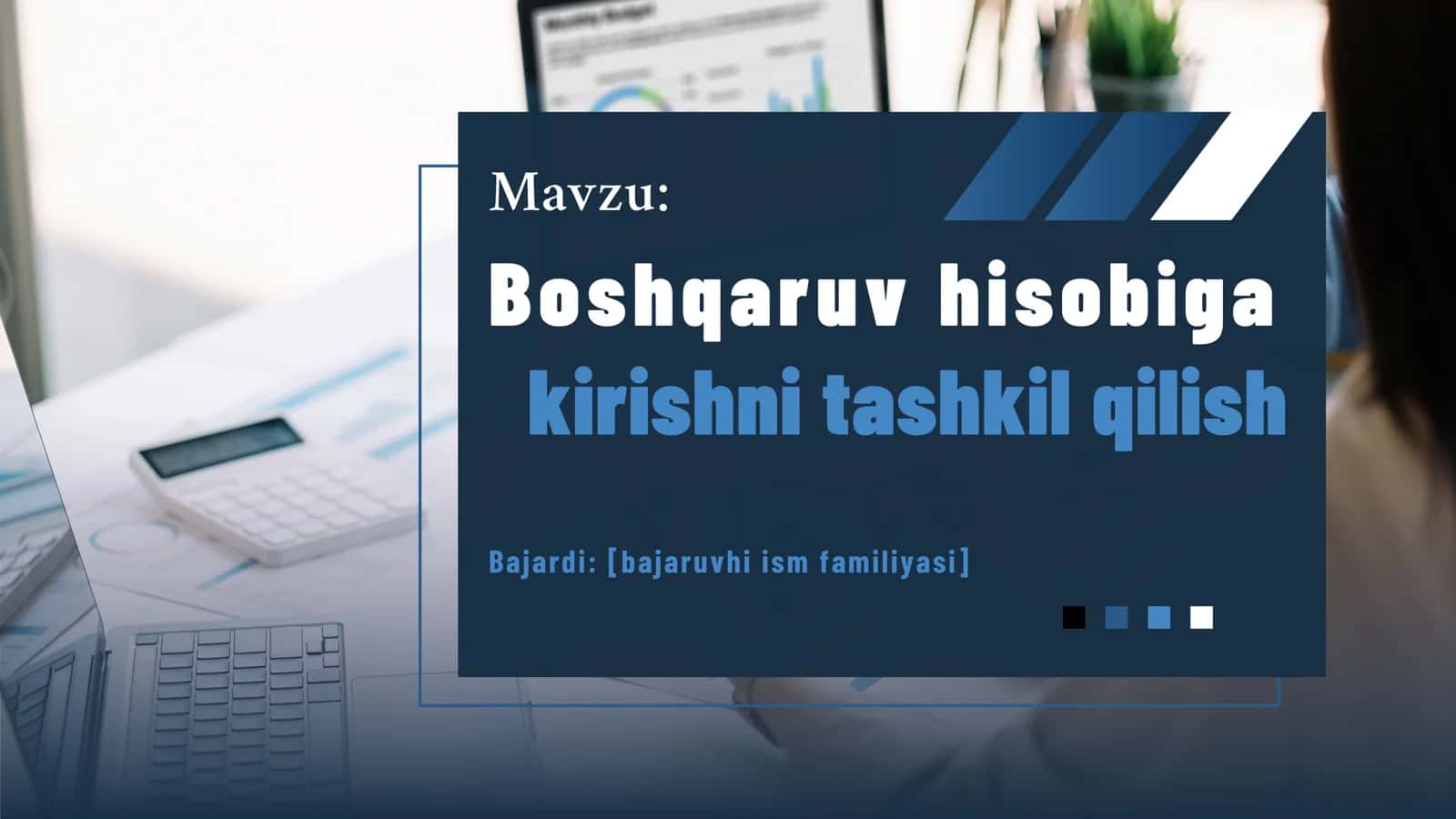 " Boshqaruv hisobiga kirishni tashkil etish " mavzusida taqdimot 2