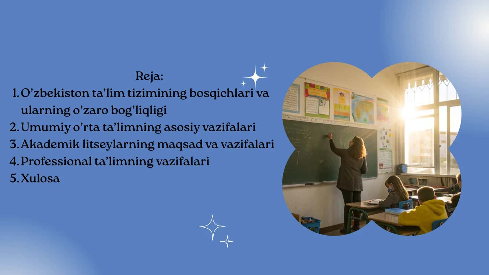 Umumiy o‘rta ta’lim, akademik litsey va professional ta’limning vazifalari 2