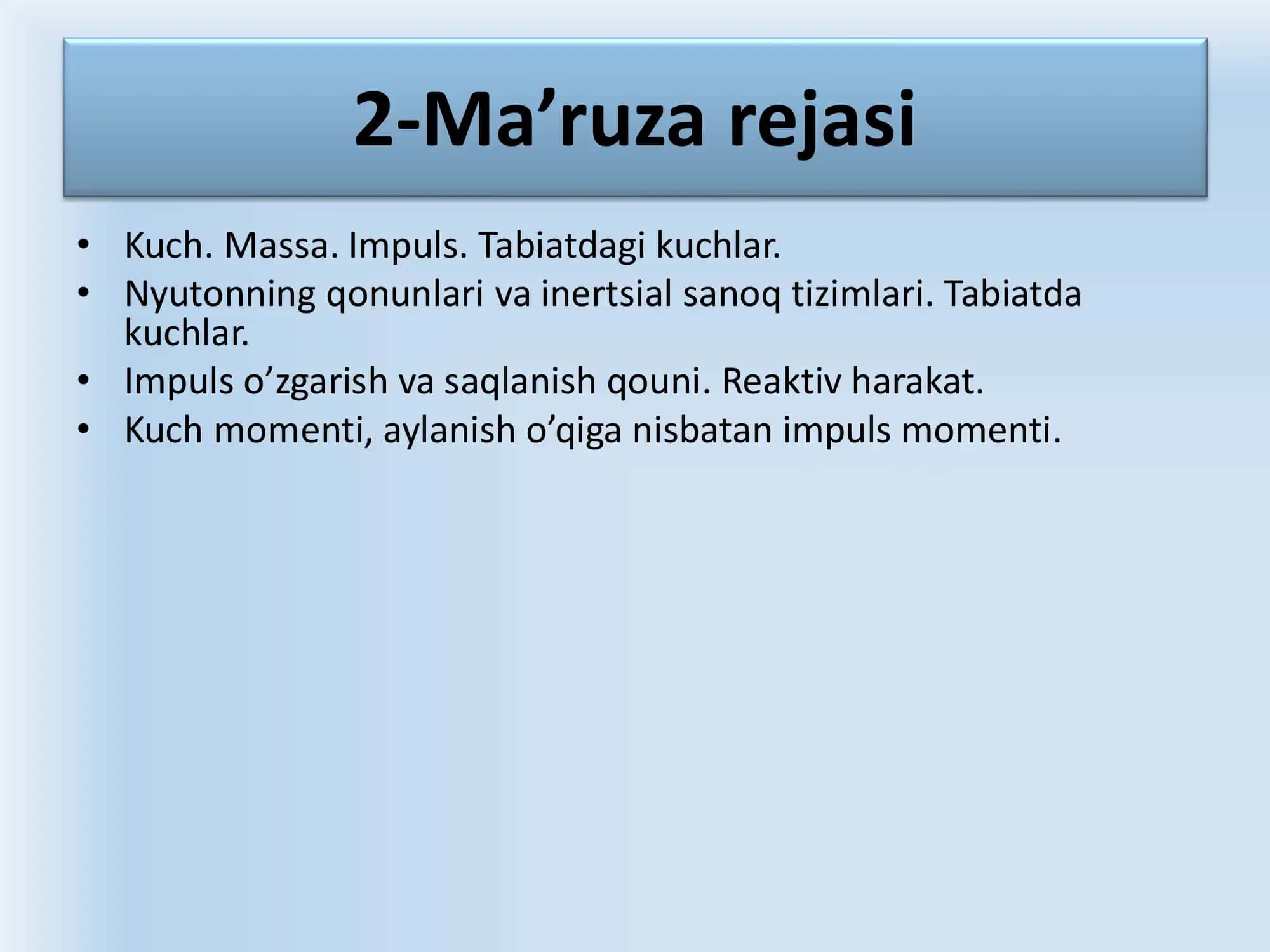 Moddiy nuqta dinamikasi. Qattiq jismning aylanma harakat dinamikasi 2