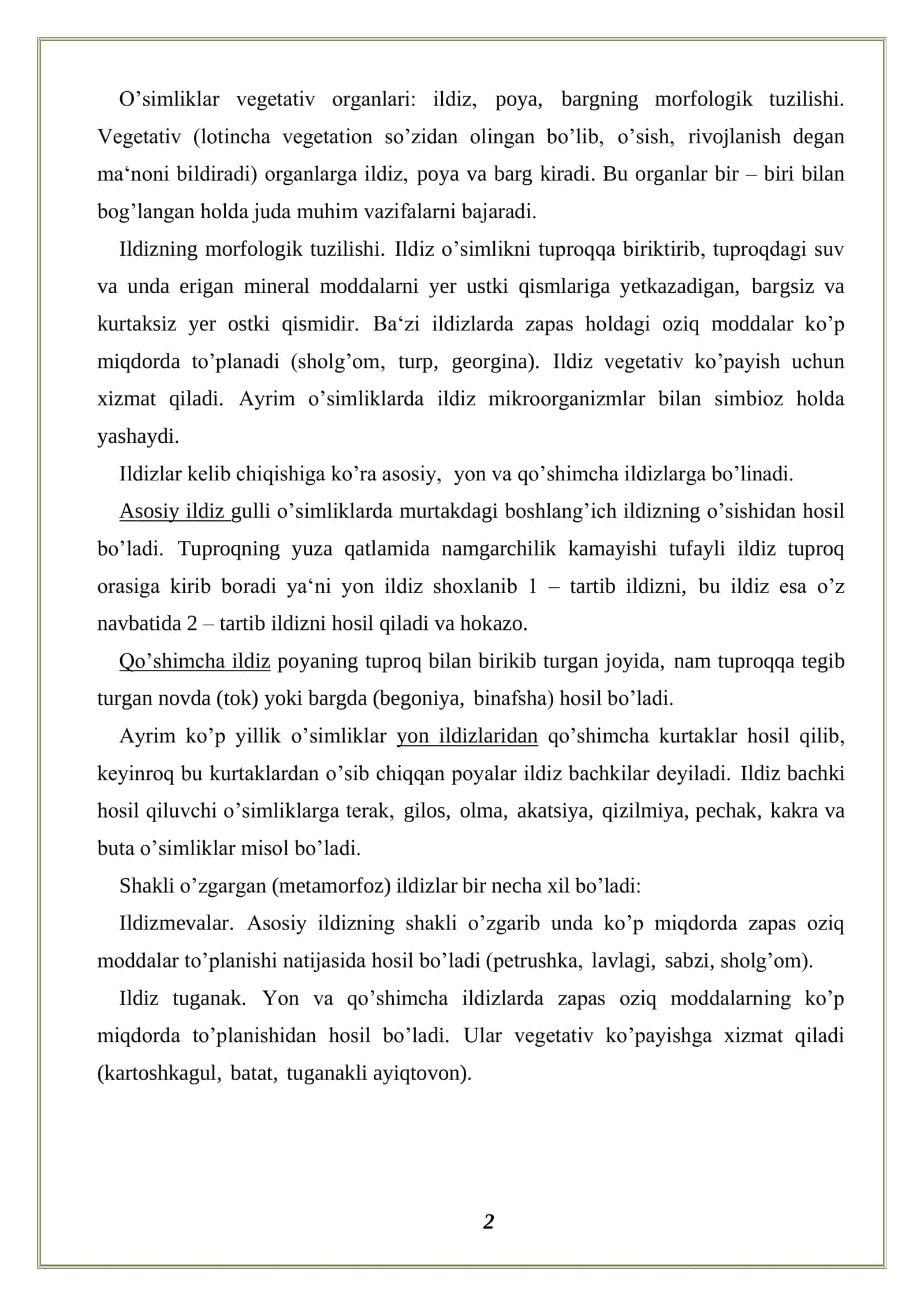 MUSTAQIL ISH Mavzu: Qo'shimcha, yon ildizlari hosil bo'lishi va uning o'simlik hayoti uchun ahamiyati 2