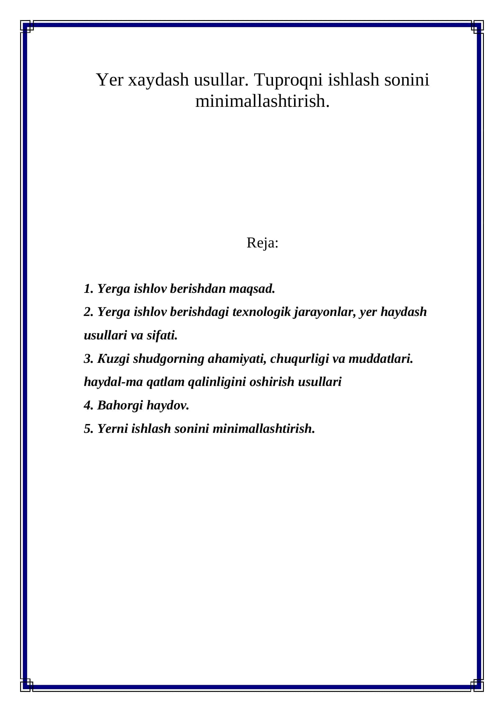 Yer xaydash usullar. Tuproqni ishlash sonini minimallashtirish 2