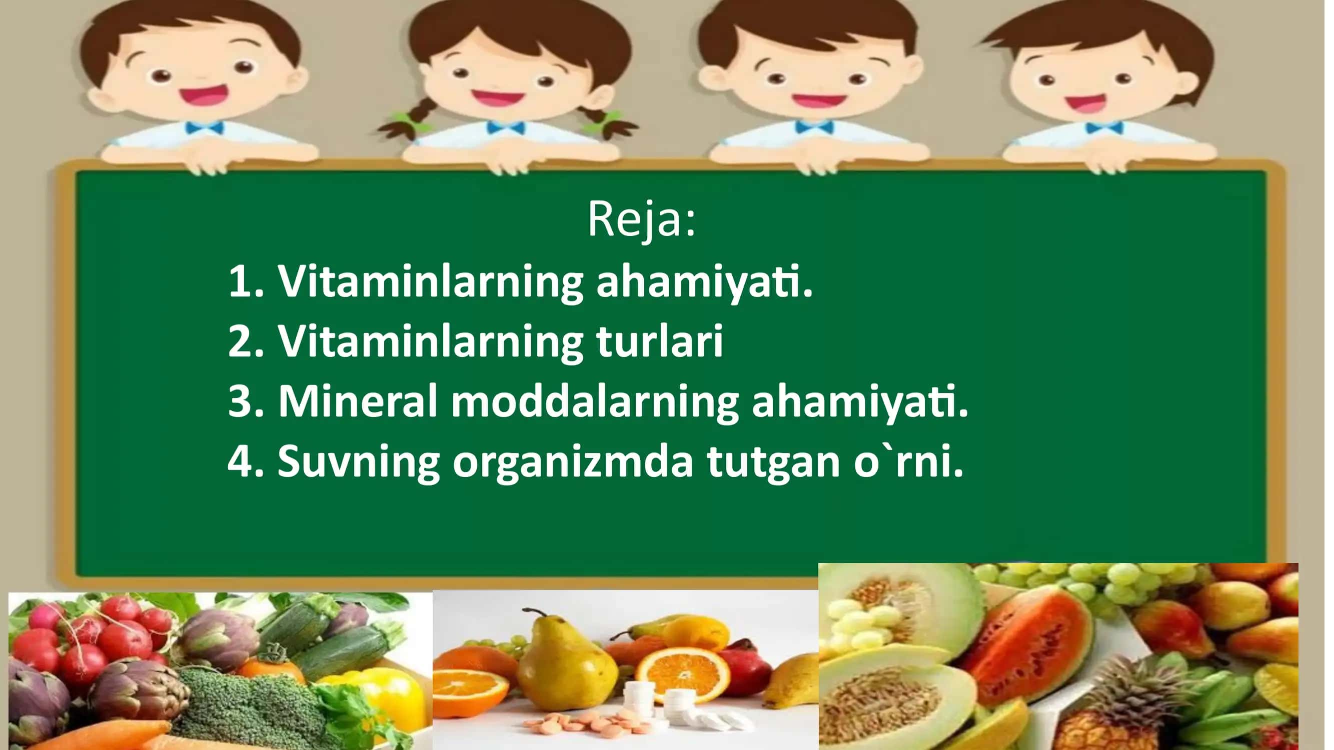 Bola oʻsishi rivojlanishida vitaminlar, mineral moddalar va suvning ahamiyati 2