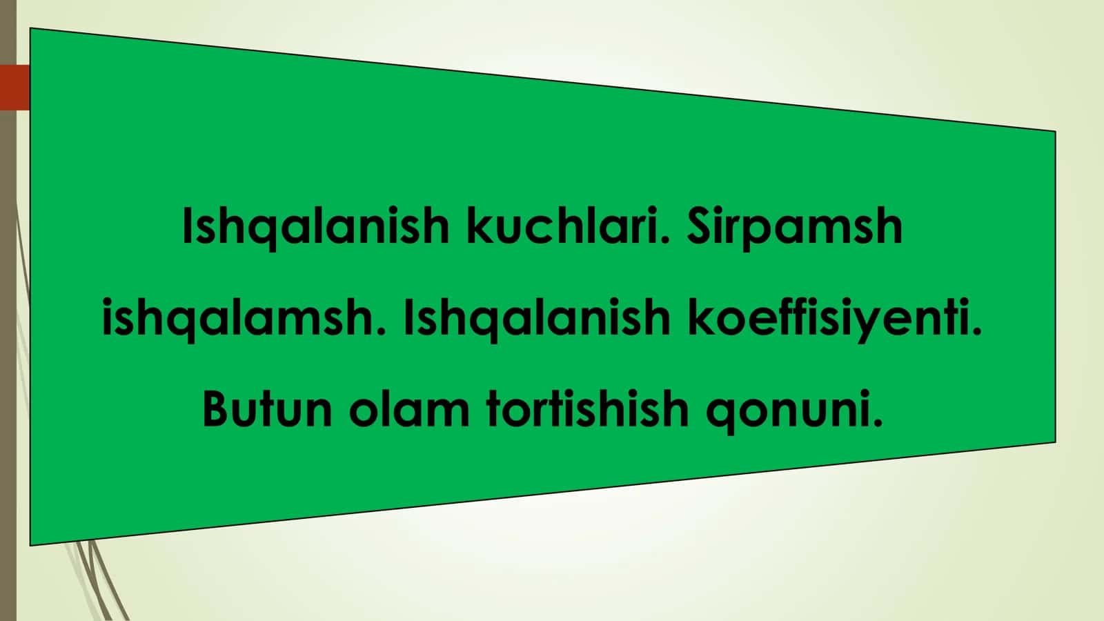FIZIKA FANIDAN TAYYORLAGAN SLAYD 2