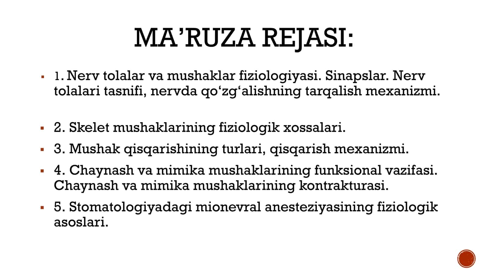 ASAB TOLASI VA SINSAPSLAR. MUSHAK FIZIOLOGIYASI 2