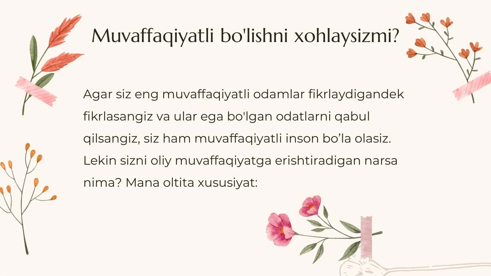 O'ta muvaffaqiyatli odamlarning 6 xislati 2