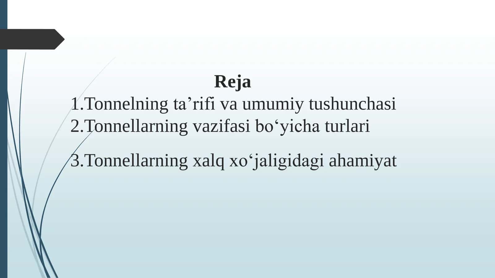 Tonnel ta’rifi.Vazifasi bo‘yicha tonnel turlari 2