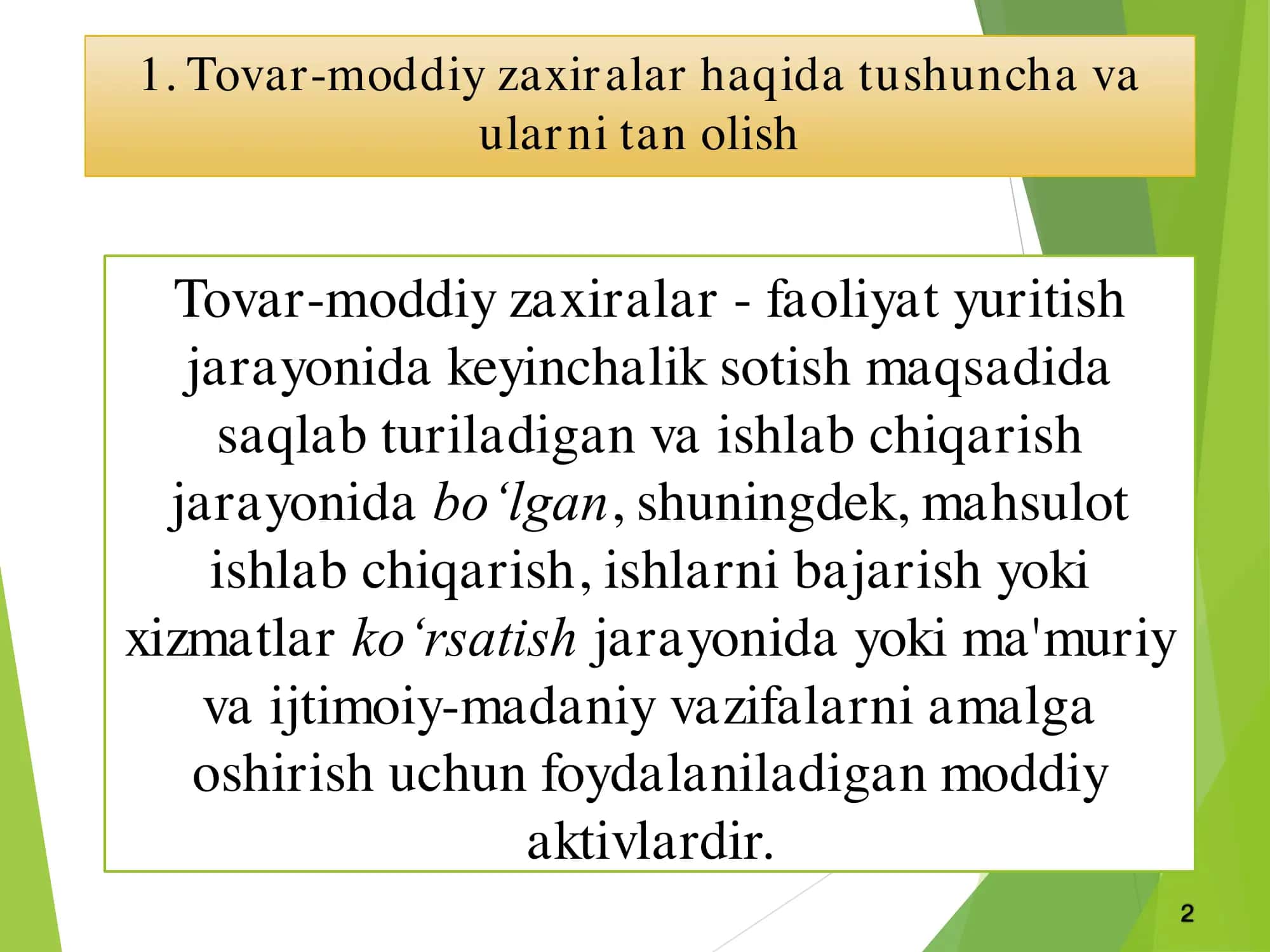 Tovar-moddiy zaxiralar haqida tushuncha va ularni tan olish 2