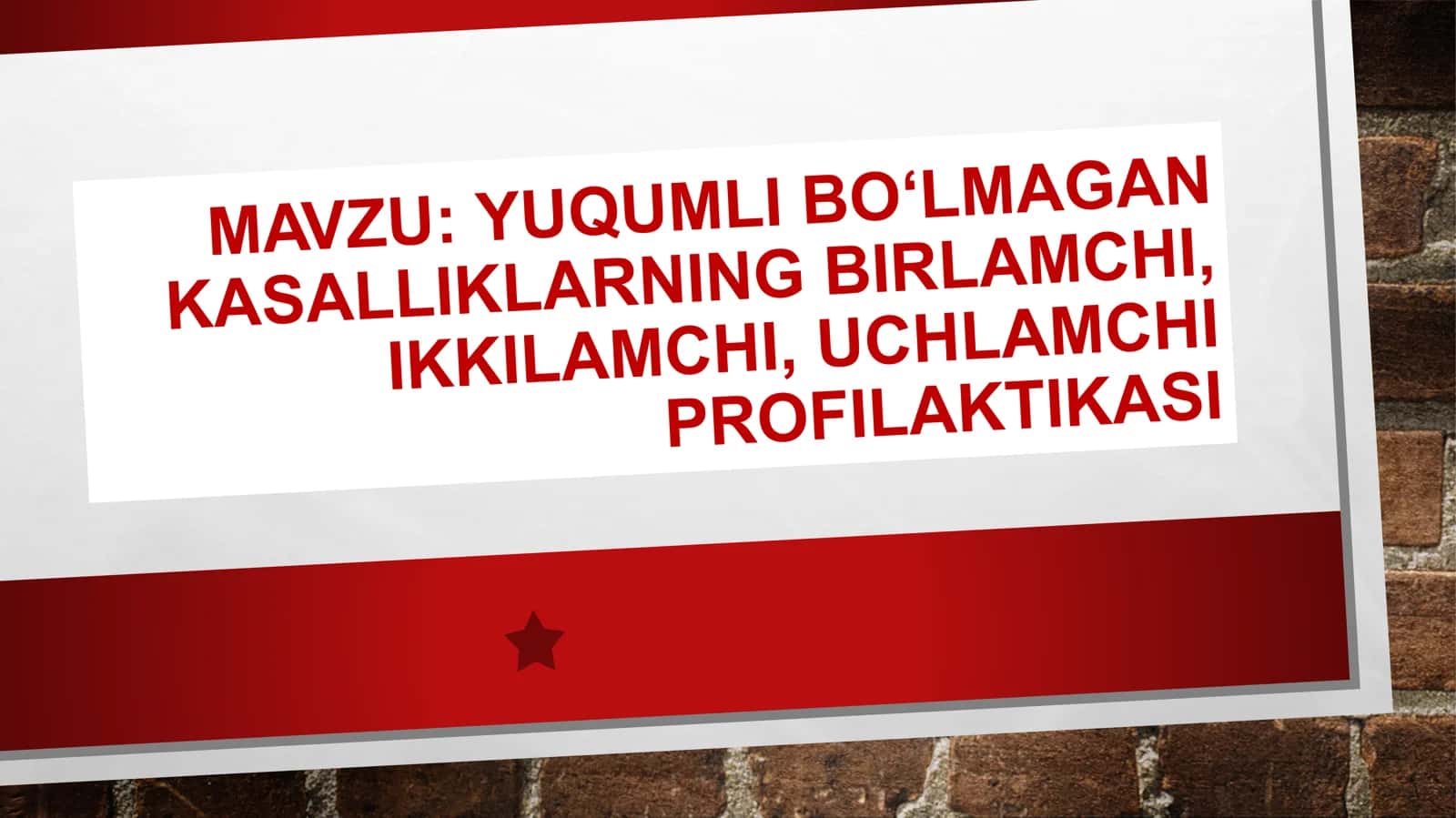 YUQUMLI BOʻLMAGAN KASALLIKLARNING BIRLAMCHI, IKKILAMCHI, UCHLAMCHI PROFILAKTIKASI 2