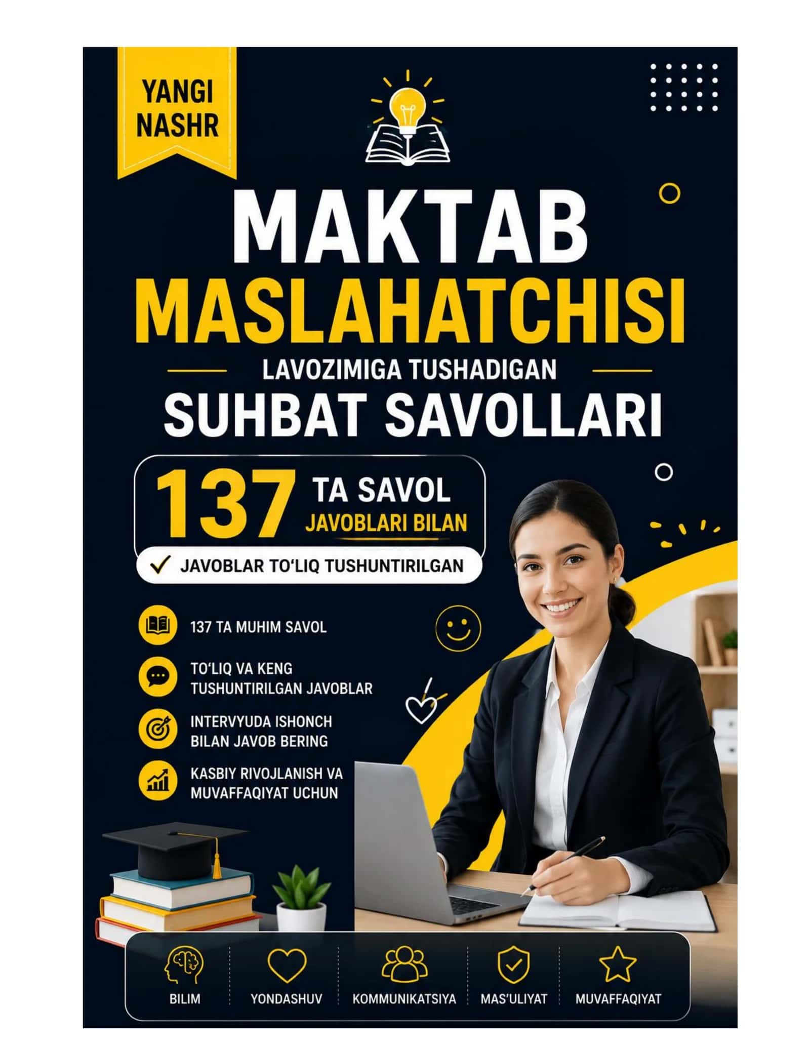 Maktab maslahatchisi lavozimiga tushadigan suhbat savollari 137 ta 2