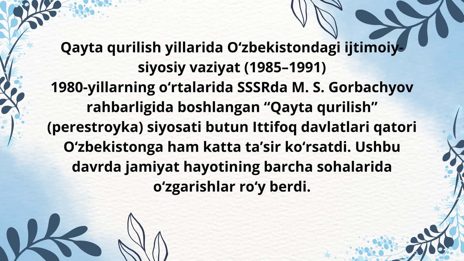 Qayta qurilish yillarida Oʻzbekistondagi ijtimoiy-siyosiy vaziyat (1985–1991) 2