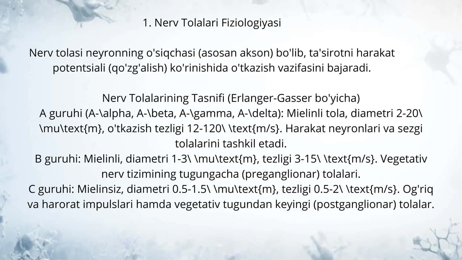 Nerv tolalari fiziologiyasi 2