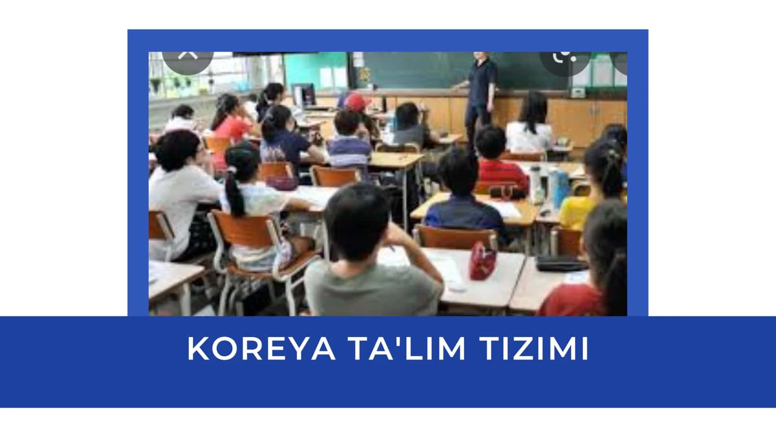 Janubiy Koreya Ta'lim Tizimi 2