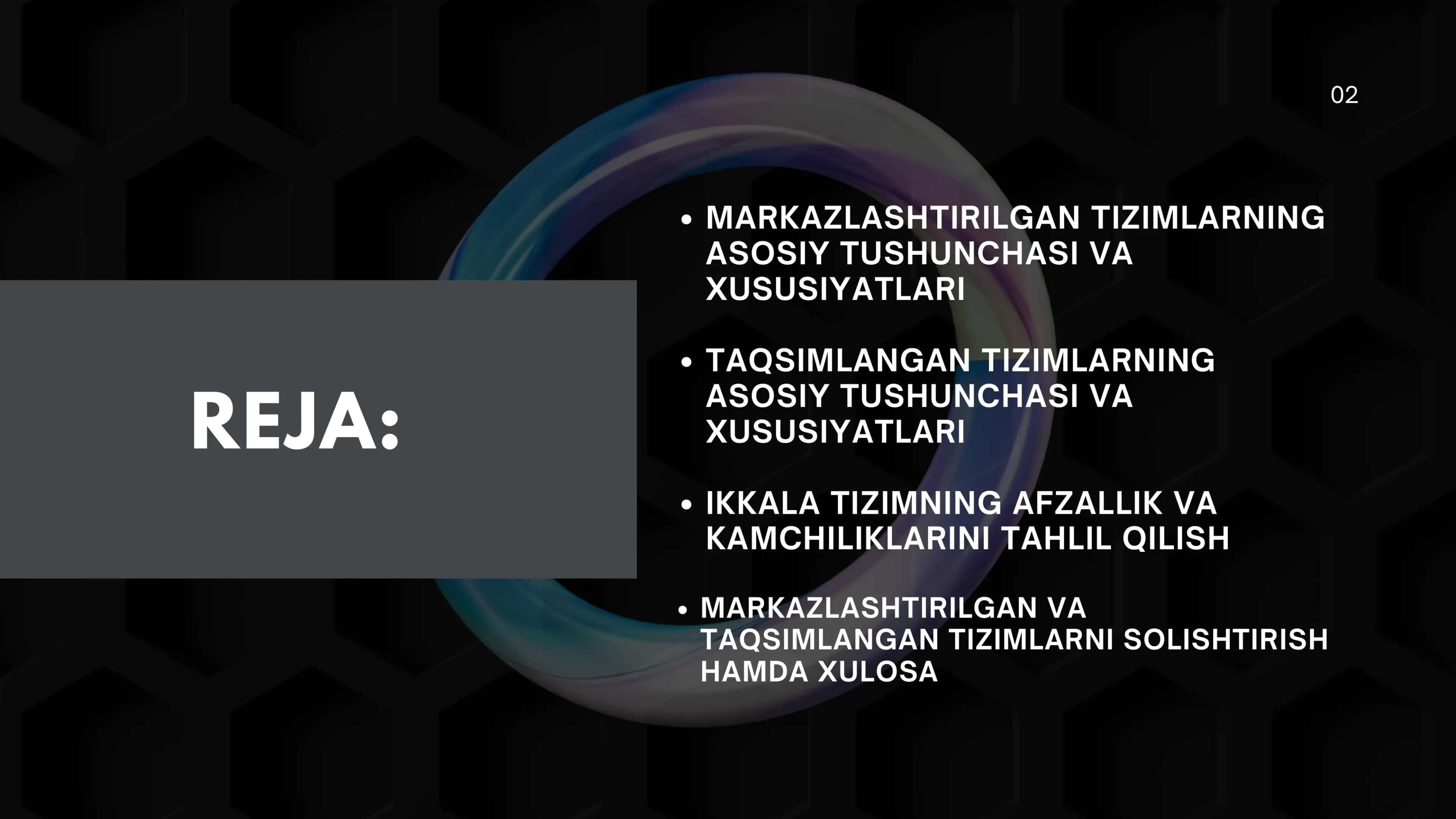 Taqsinlangan tizimlar va markazlashtirilgan tizimlar qiyofasi 2