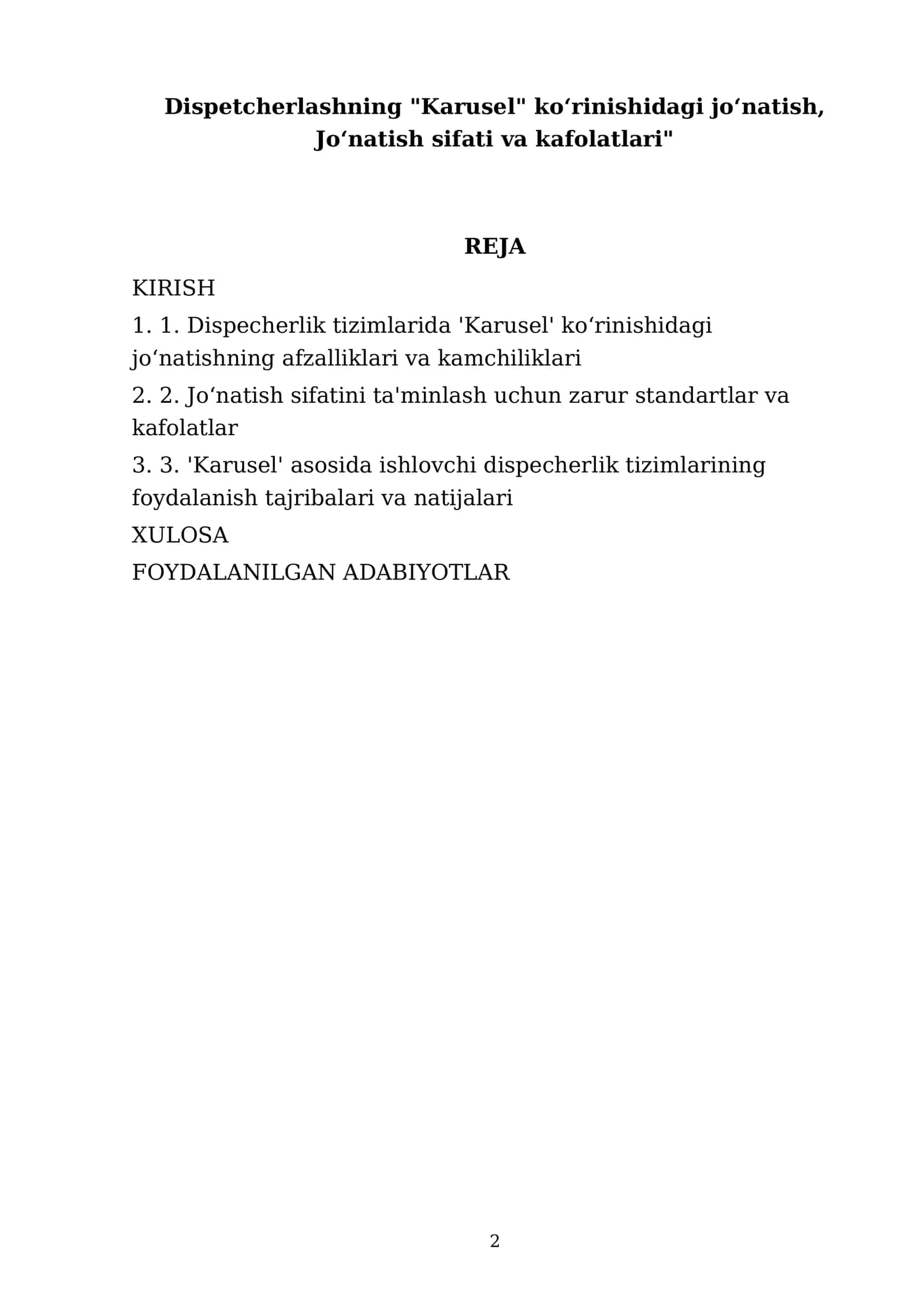 Dispetcherlashning "Karusel" ko‘rinishidagi jo‘natish, Jo‘natish sifati va kafolatlari 2