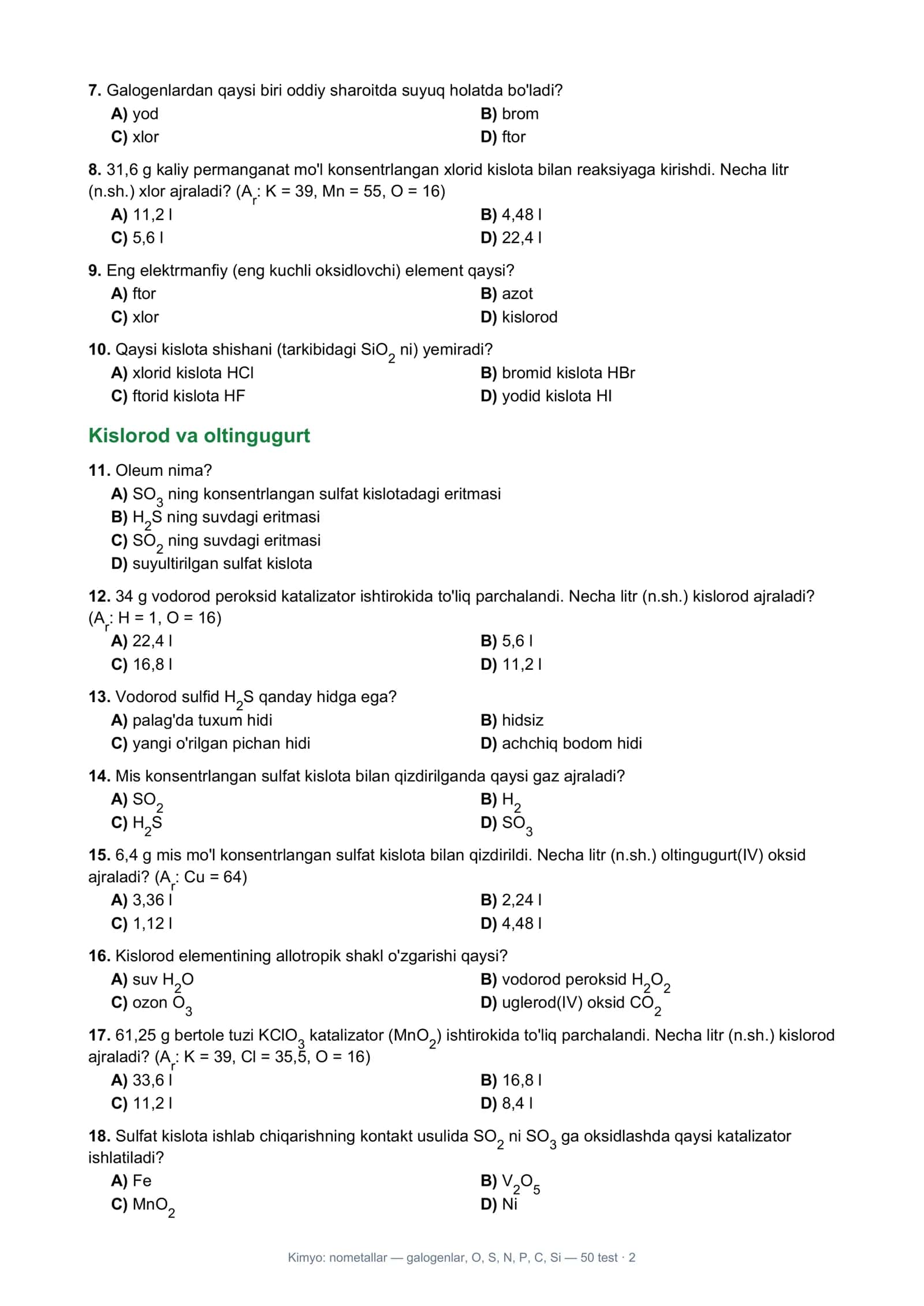 Kimyo: nometallar — galogenlar, O, S, N, P, C, Si — 50 test 2