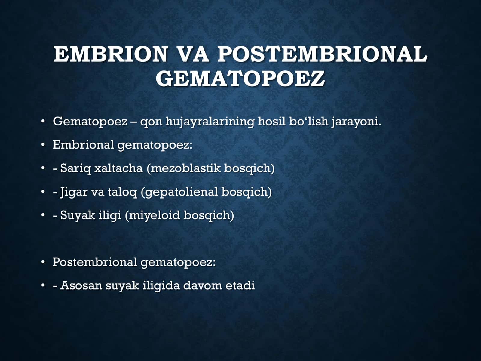 EMBRIONAL VA POSTEMBRIONAL GEMATOPOEZ 2
