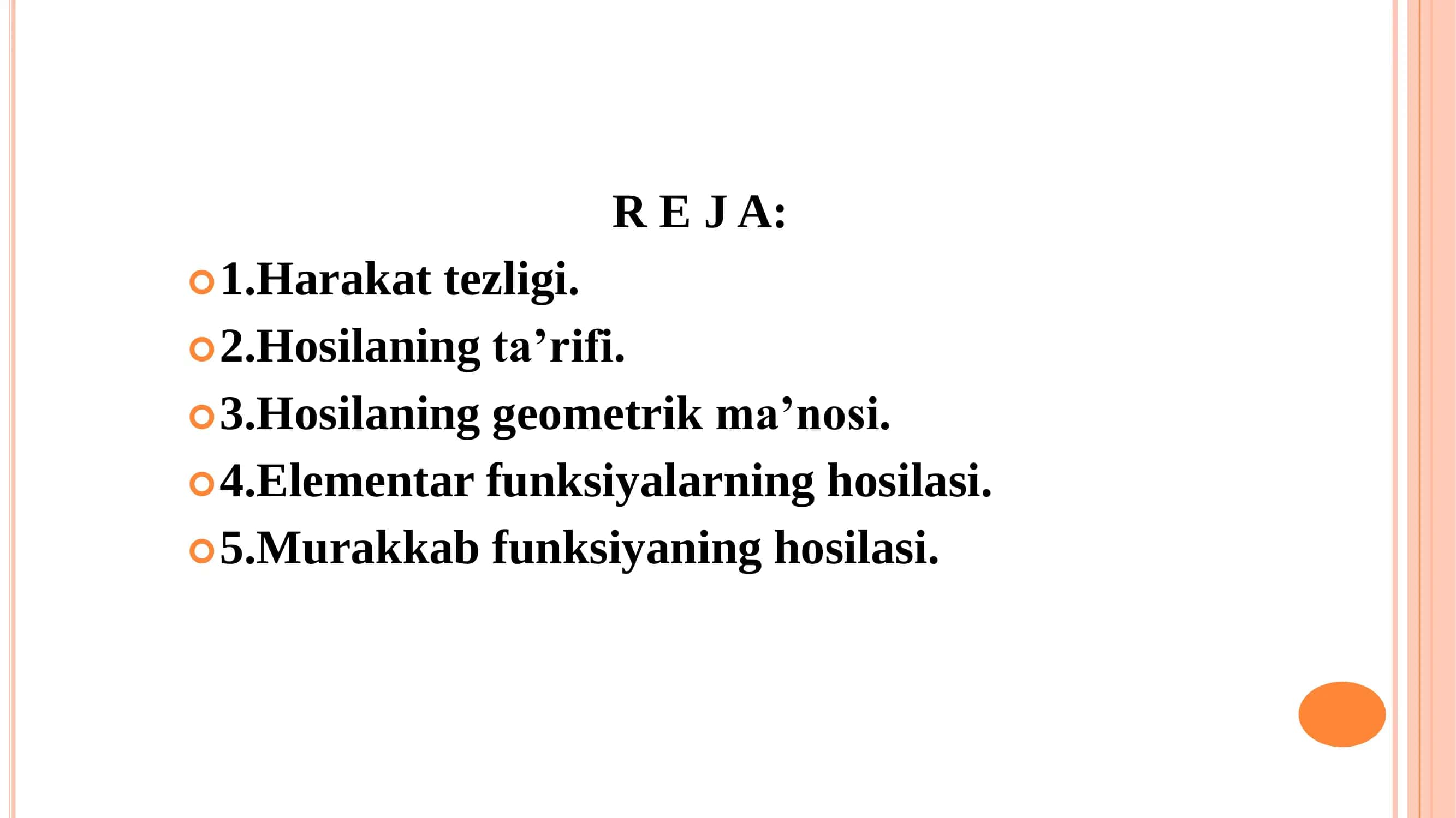 FUNKSIYA HOSILASI VA UNING TADBIQLARI. BIR O‘ZGARUVCHILI FUNKSIYANING HOSILASI, HOSILANING GEOMETRIK VA MEXANIK MAʼNOLARI. FUNKSIYANING GRAFIGIGA BERILGAN NUQTADA O‘TKAZILGAN URINMA VA NORMAL TENGLAMALARI. MURAKKAB, PARAMETRIK, TESKARI VA OSHKORMAS FUNKSIYALARNING HOSILALARI 2
