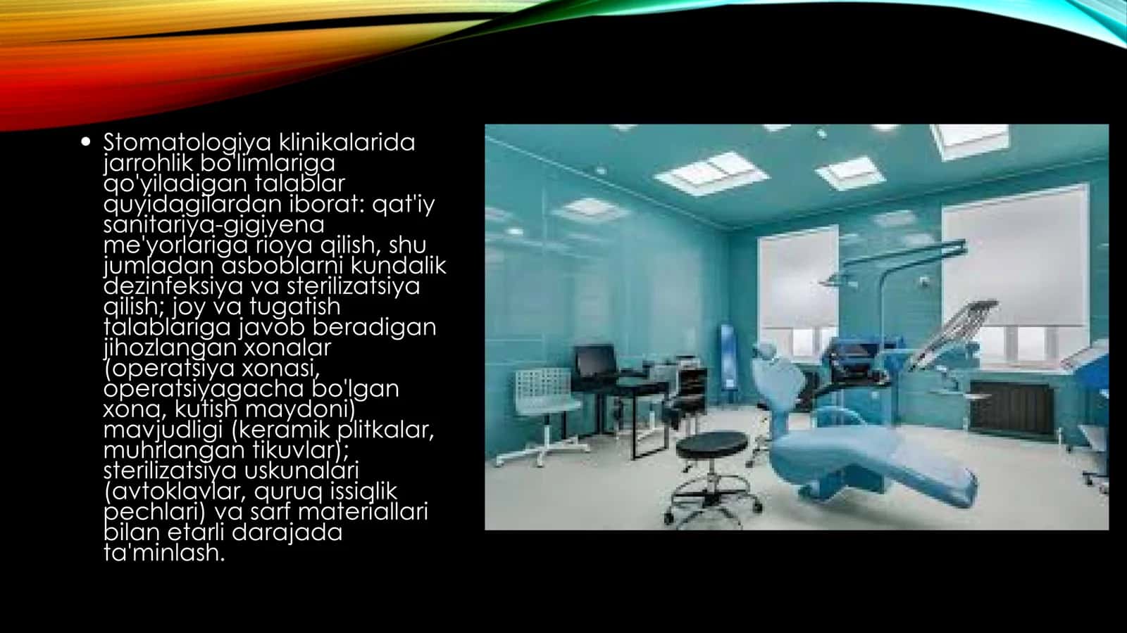 Stomatologiya poliklinikalarida Xirurgiya xonasiga qoʻyiladigan talablar 2