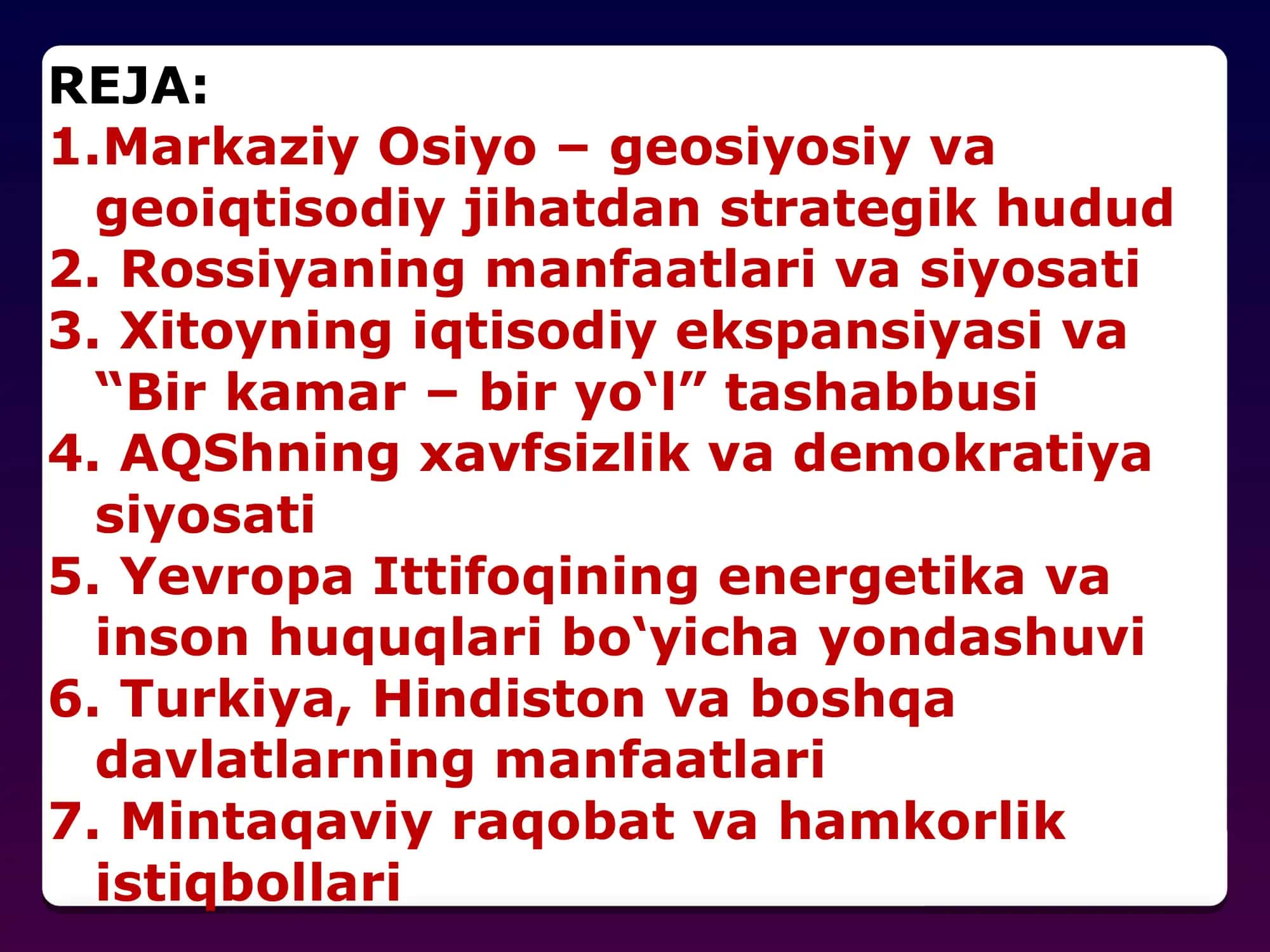 Jahondagi yetakchi davlatlarning Markaziy Osiyo mintaqasidagi siyosiy va iqtisodiy manfaatlari 2